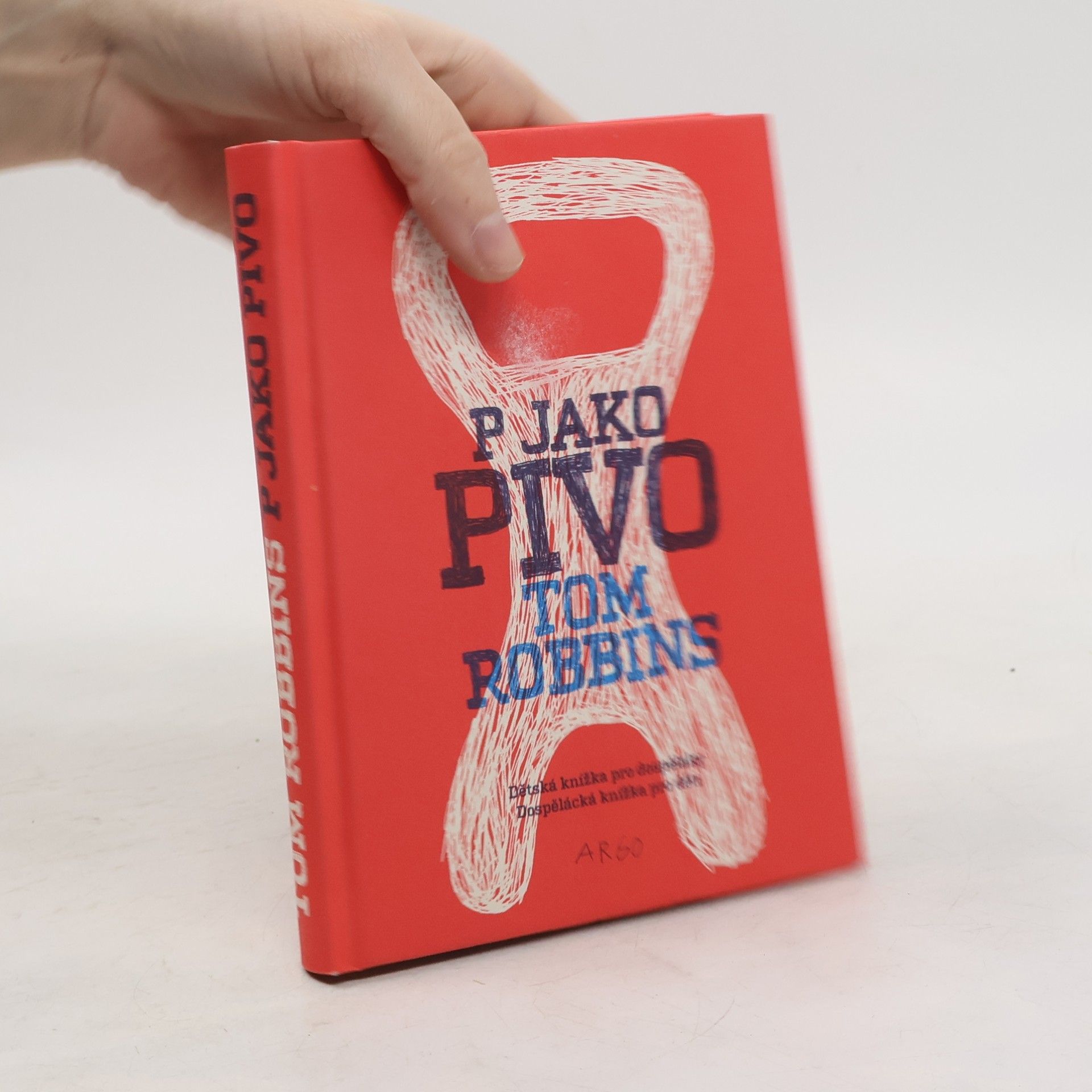 Tom Robbins P jako pivo