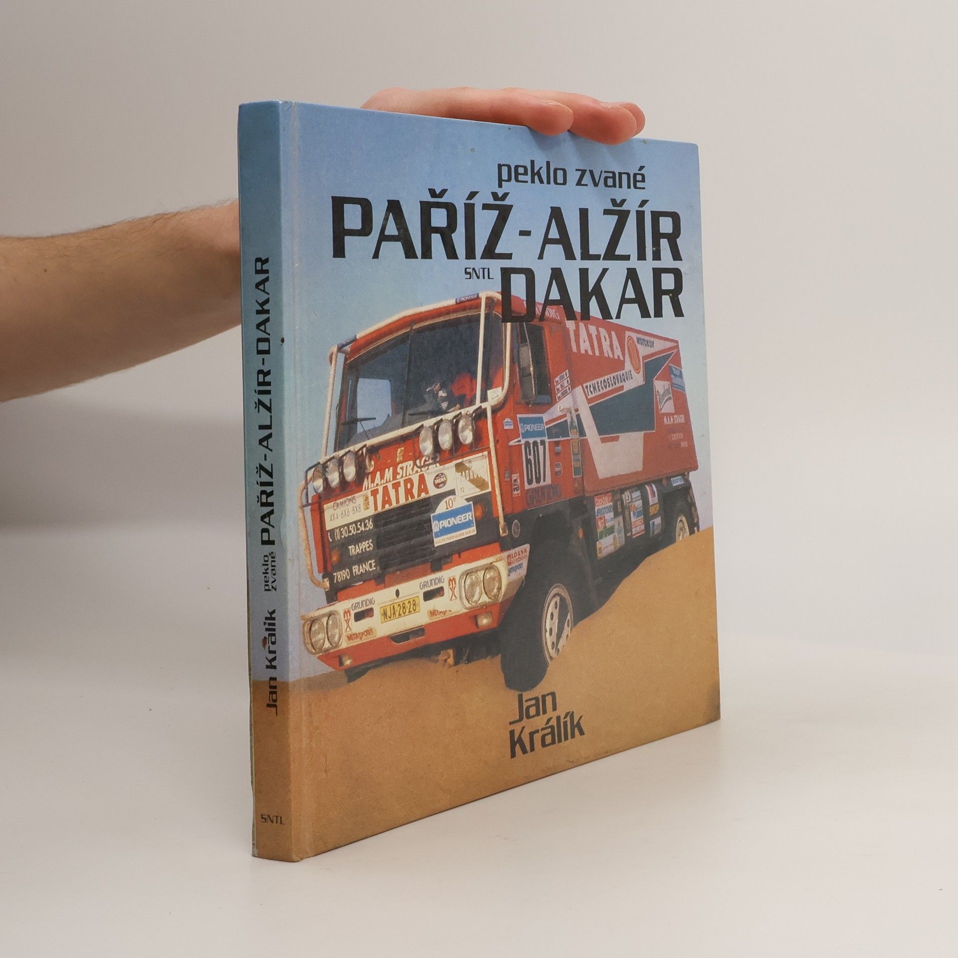 Jan Králík Peklo zvané Paříž-Alžír-Dakar