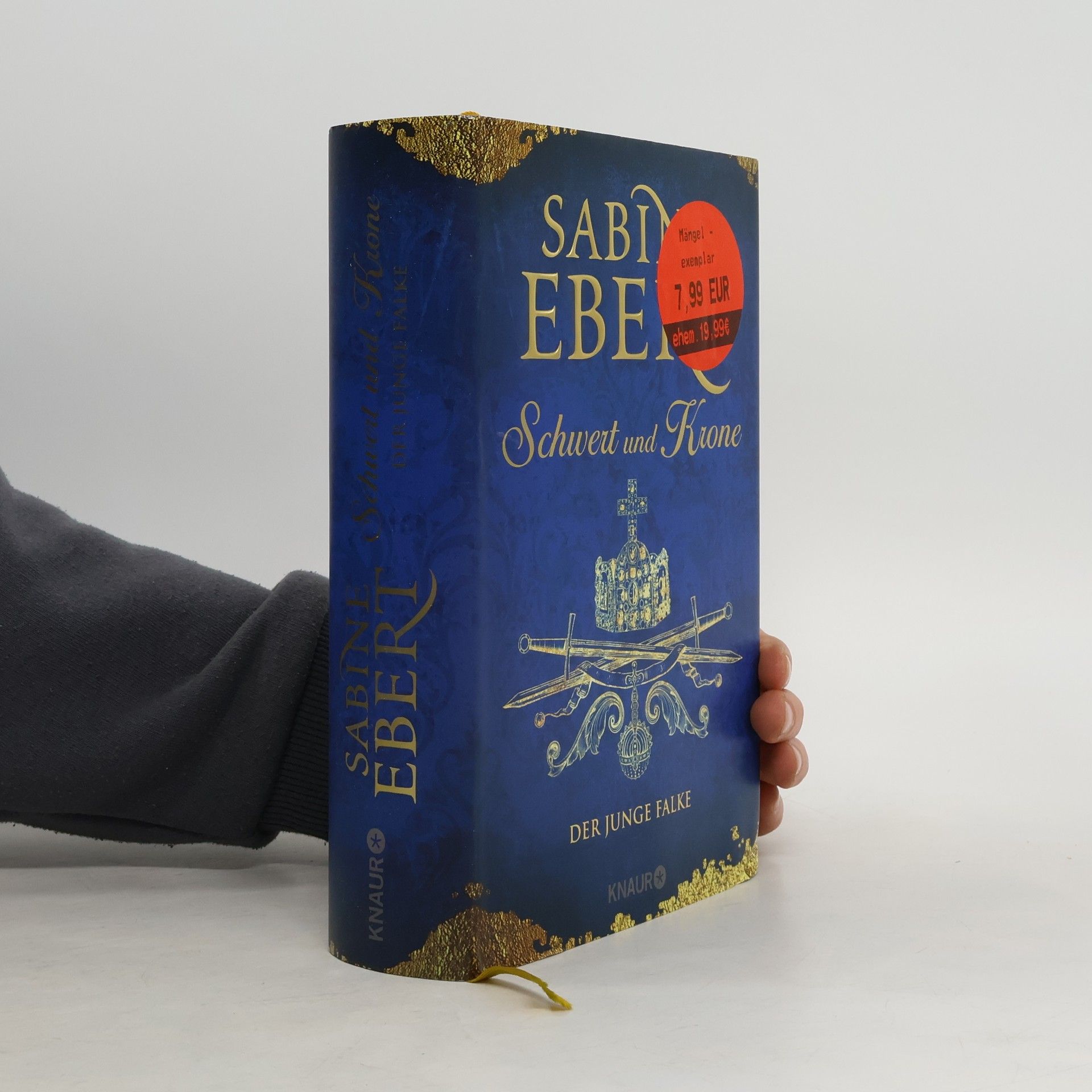 Sabine Ebert Schwert und Krone. Der junge Falke