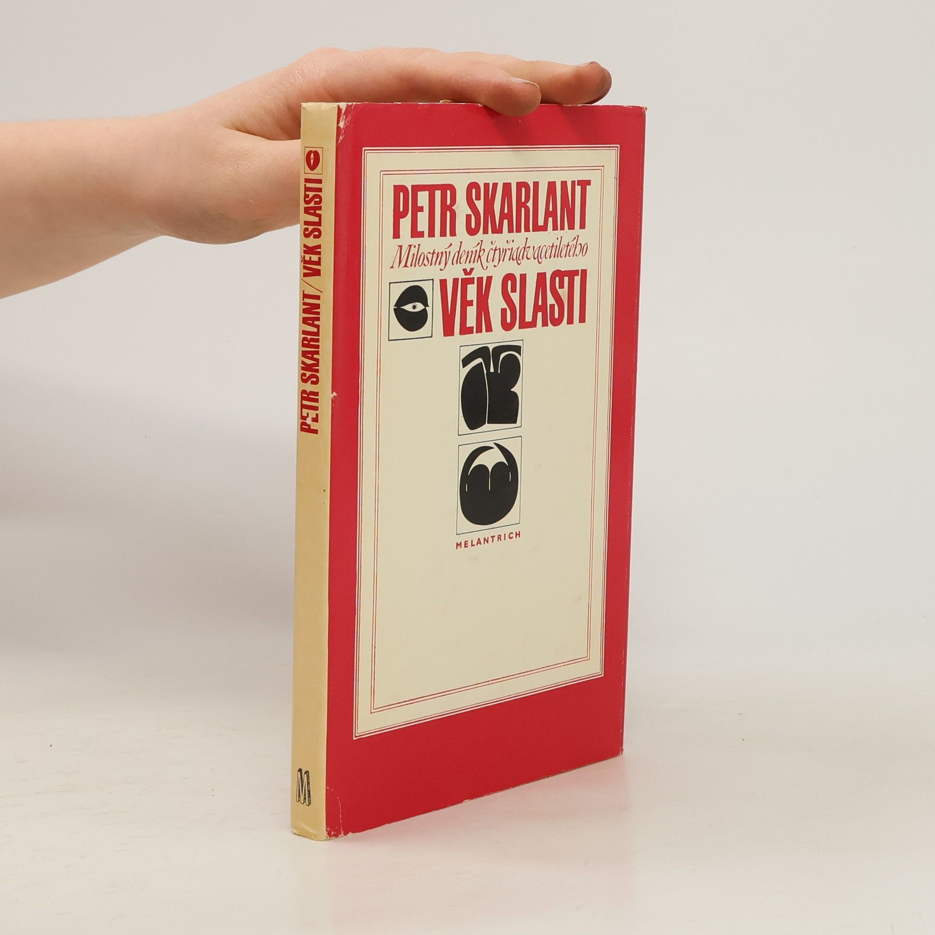 Petr Skarlant Věk slasti