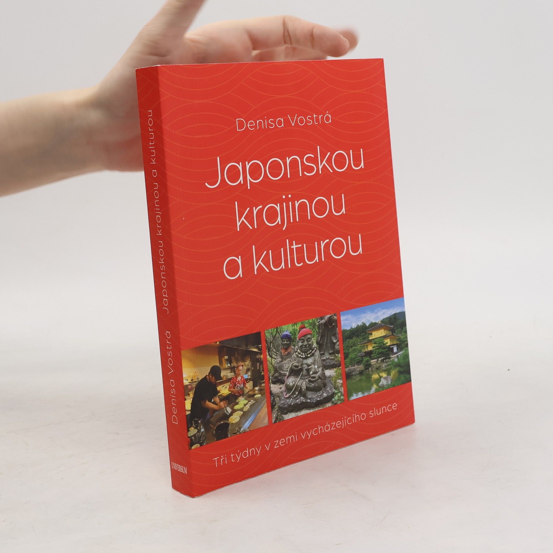 Denisa Vostrá Japonskou krajinou a kulturou. Tři týdny v zemi vycházejícícho slunce