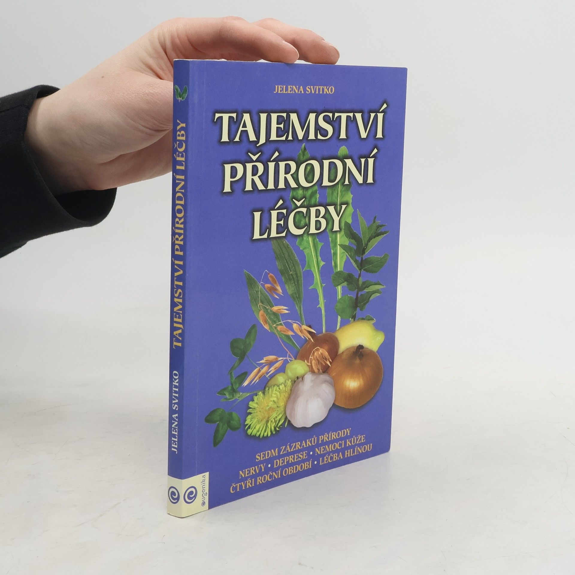 Jelena Svitko Tajemství přírodní léčby