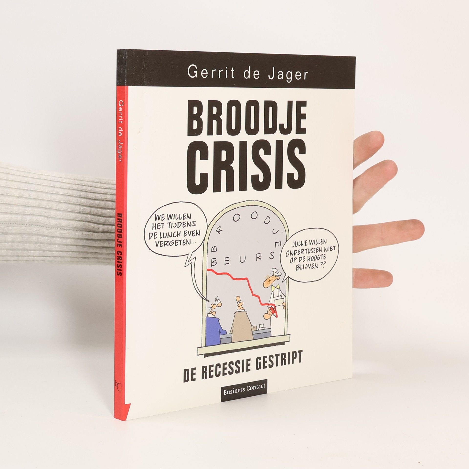 Gerrit de Jager Broodje crisis