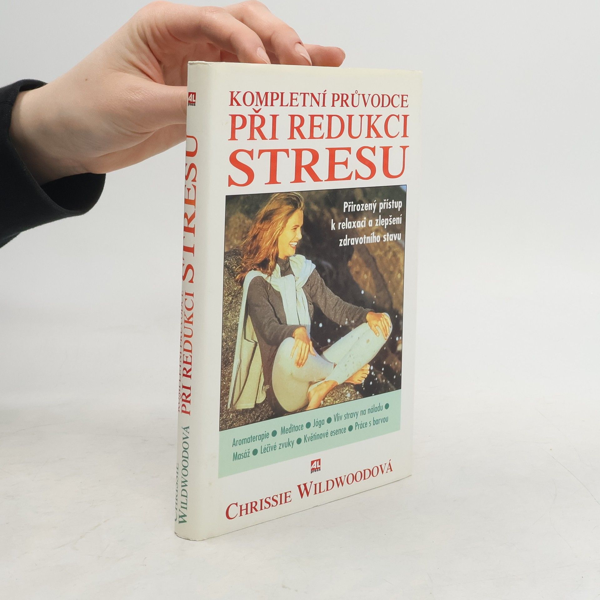 Christine Wildwood Kompletní průvodce při redukci stresu