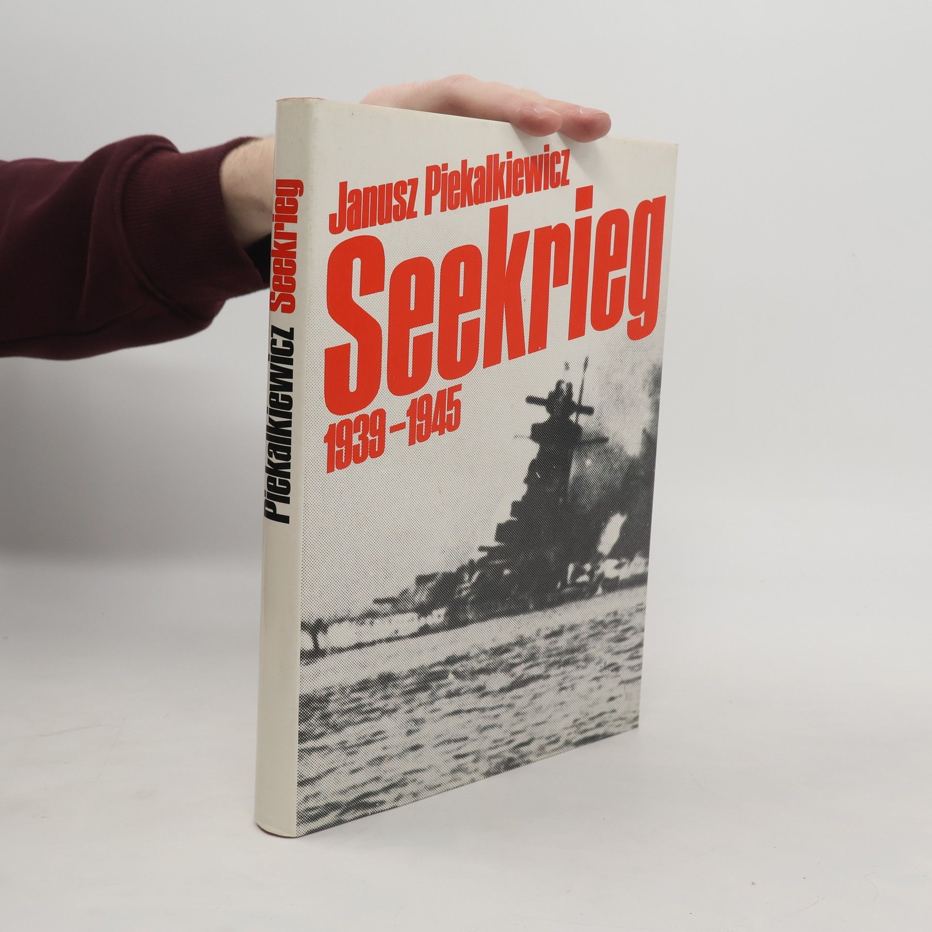 Janusz Piekalkiewicz Seekrieg 1939-1945