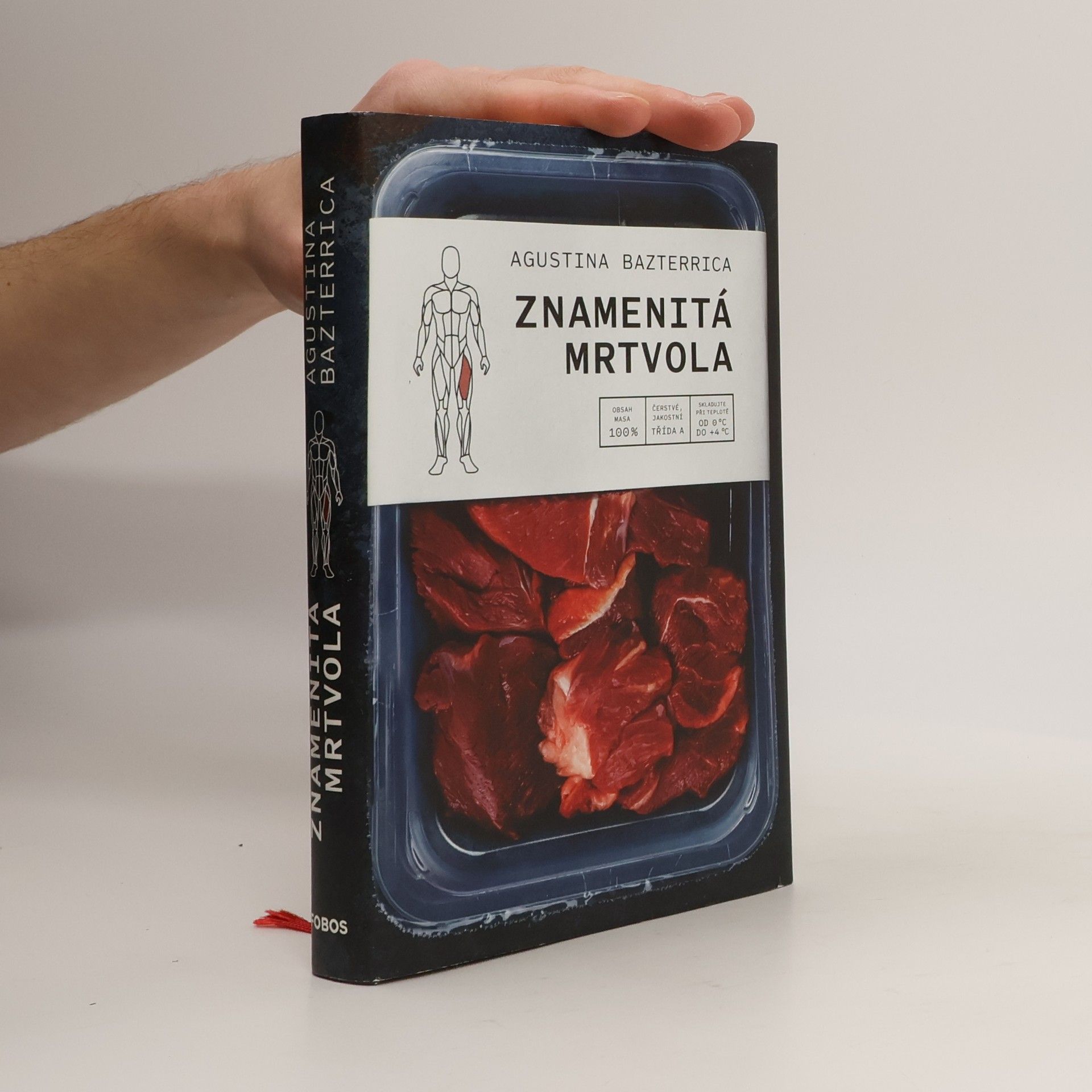 Agustina Bazterrica Znamenitá mrtvola