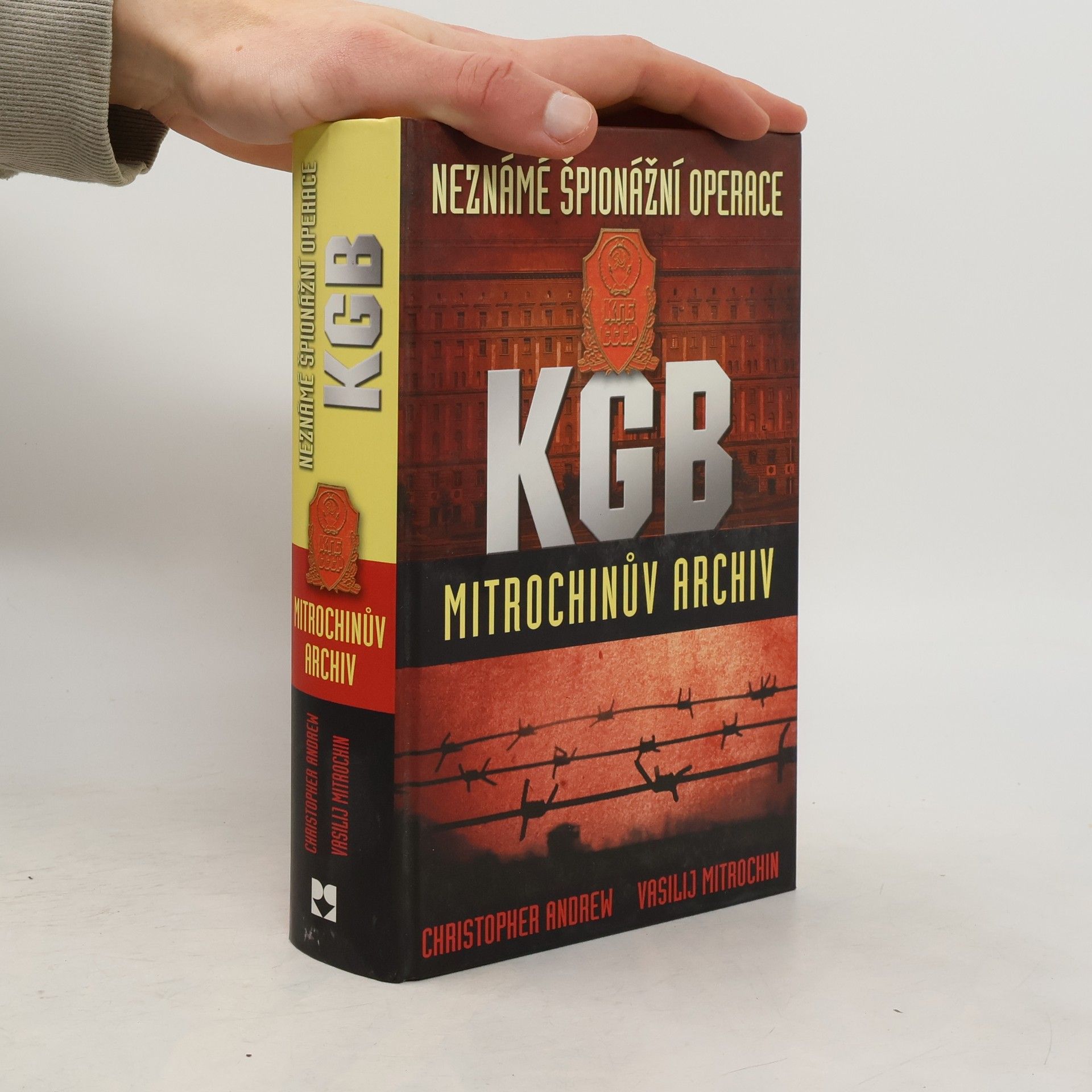 Christopher Andrew Neznámé špionážní operace KGB : Mitrochinův archiv