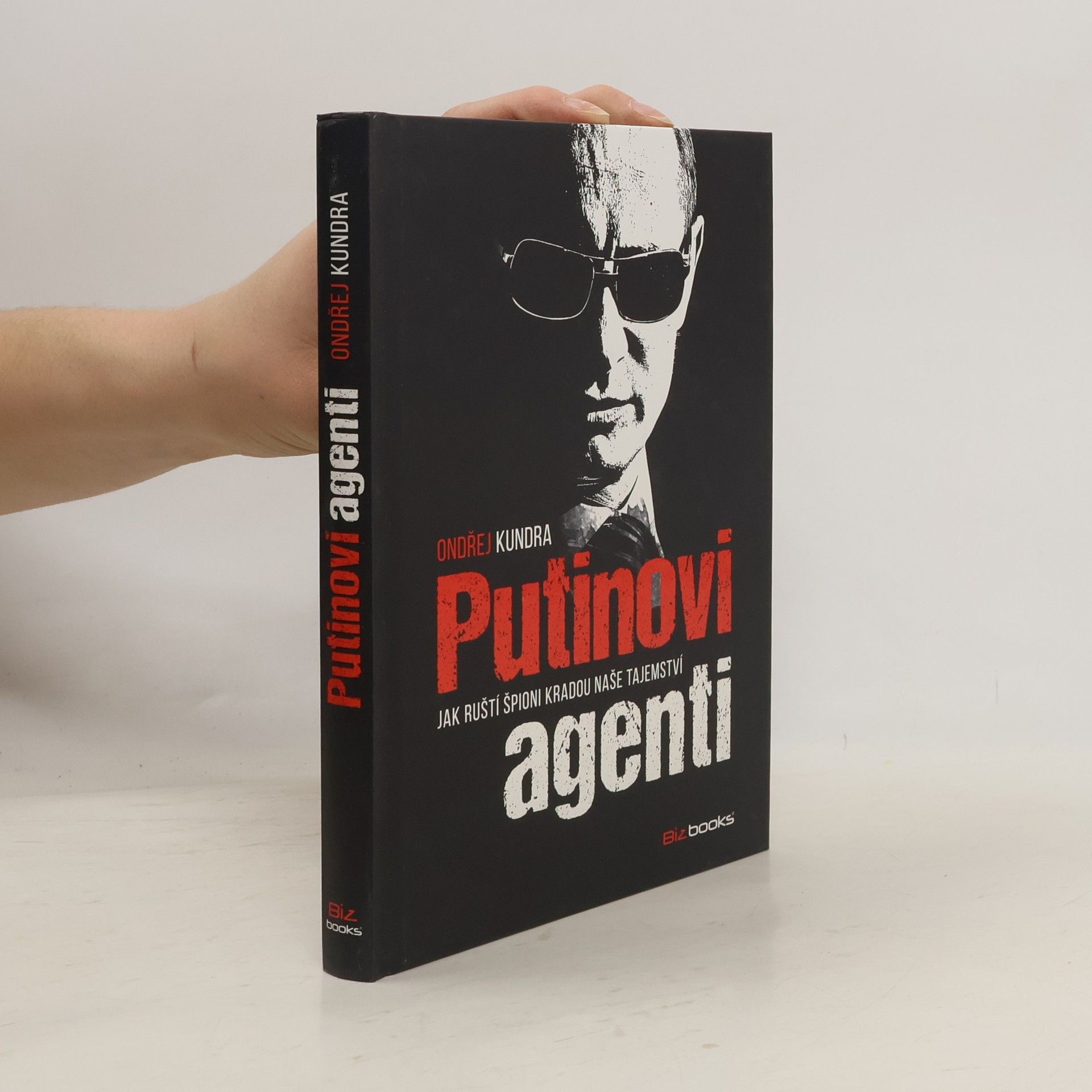 Ondřej Kundra Putinovi agenti