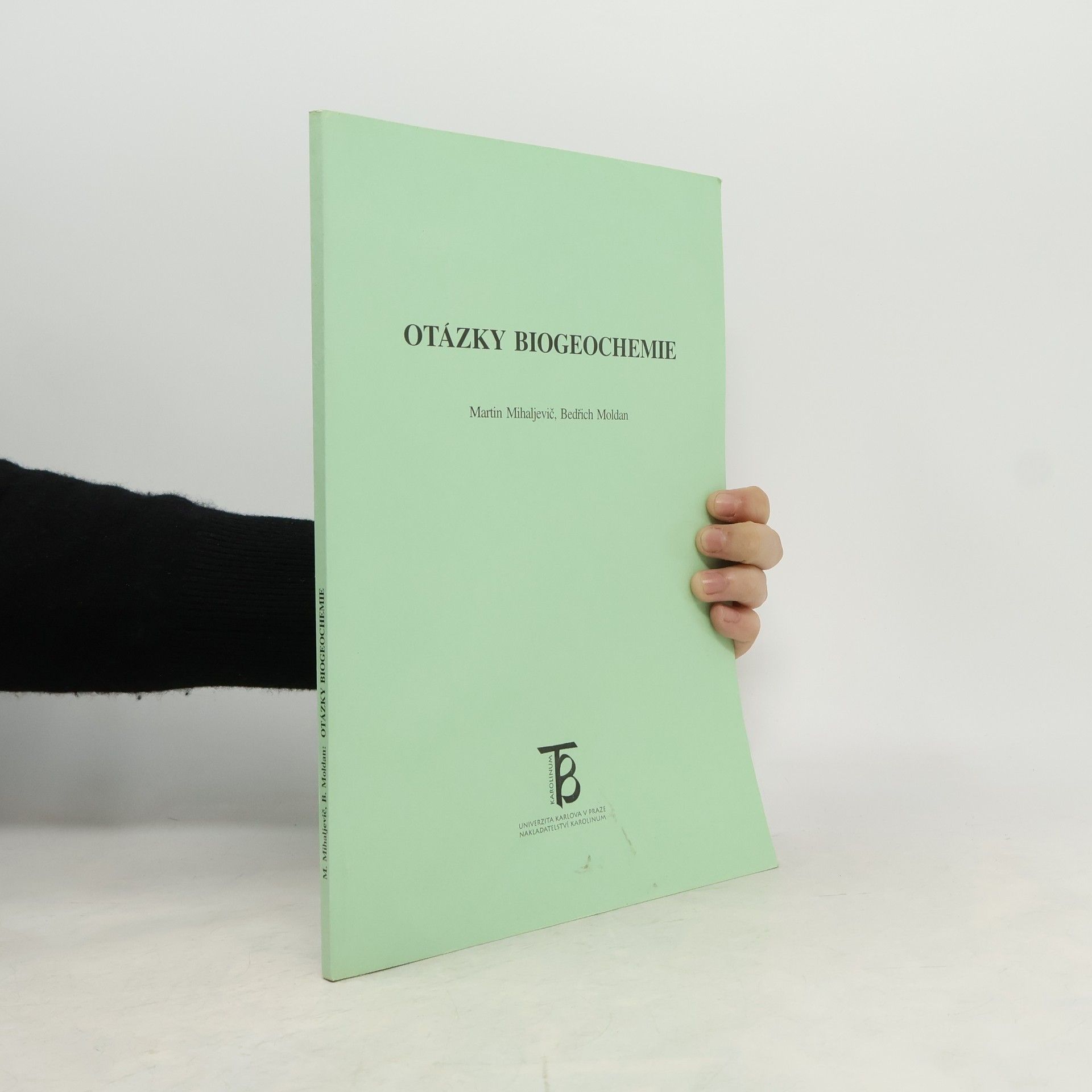 Martin Mihaljevič Otázky biogeochemie