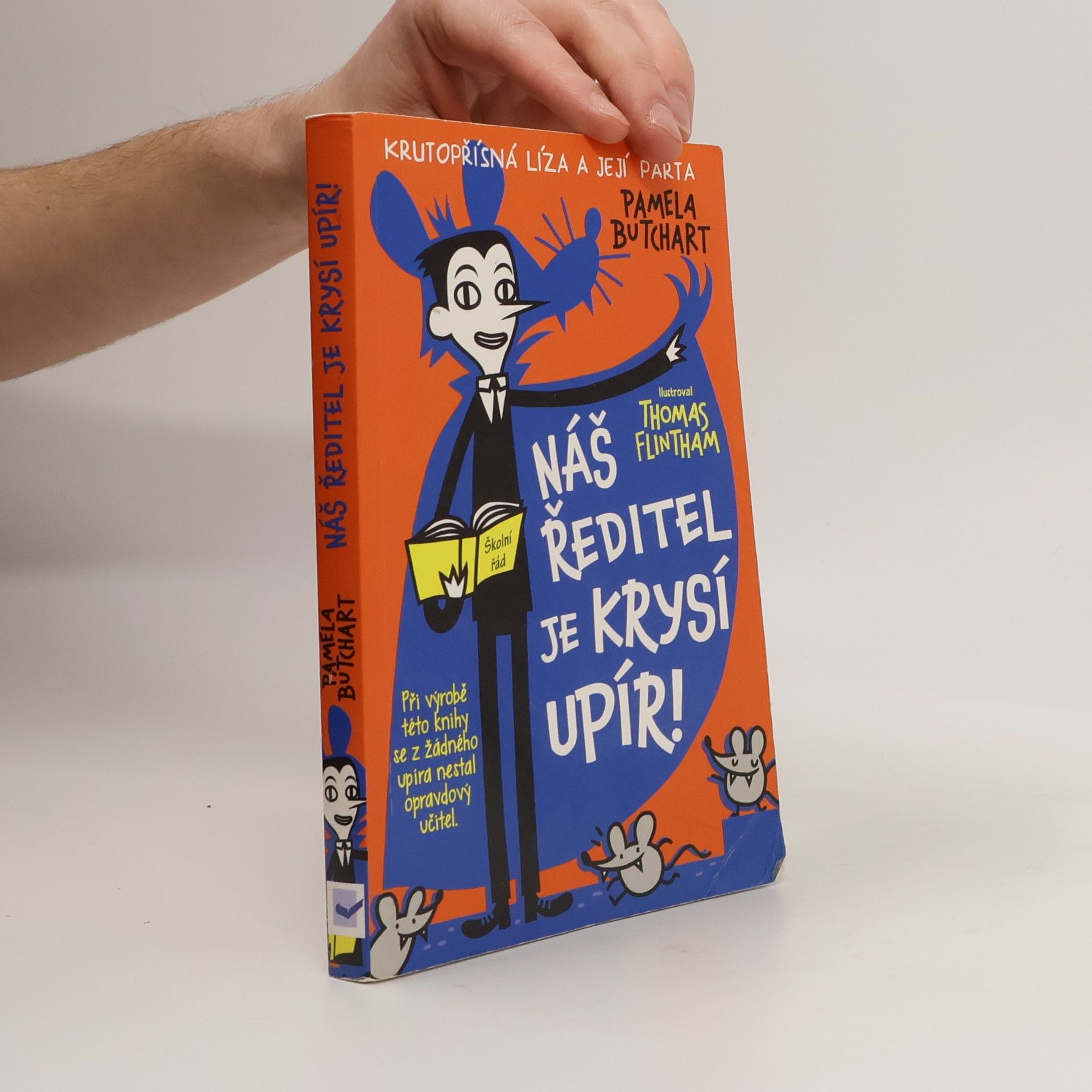 Pamela Butchart Náš ředitel je krysí upír!