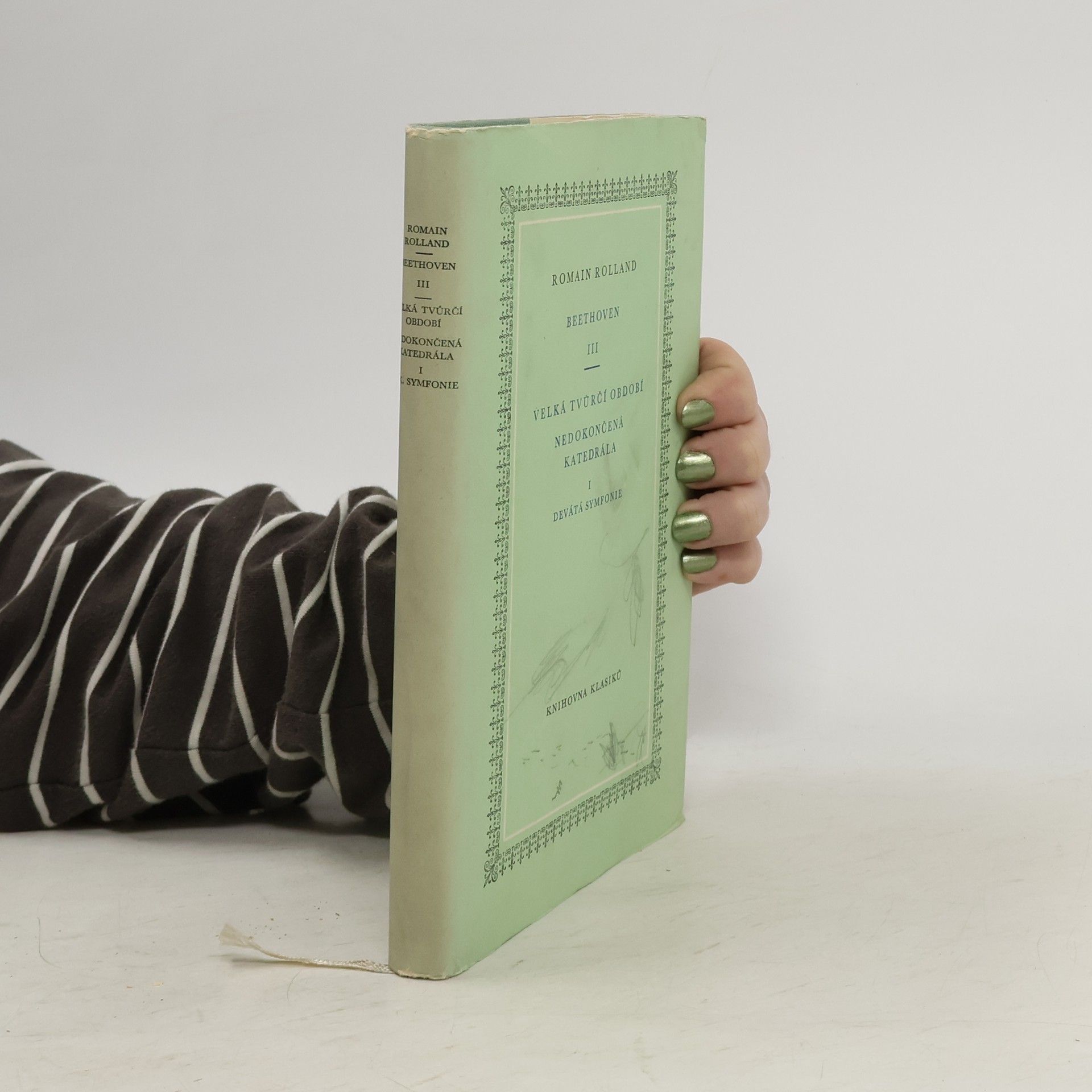 Romain Rolland Beethoven III. Velká tvůrčí období. Nedokončená katedrála
