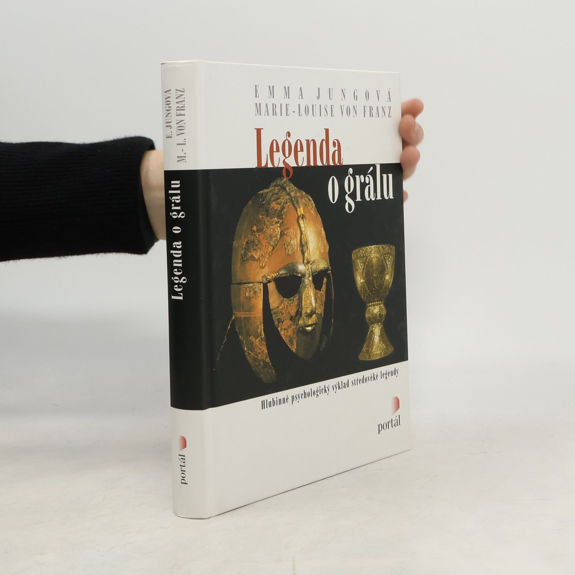 Emma Jung Legenda o grálu : hlubinně psychologický výklad středověké legendy