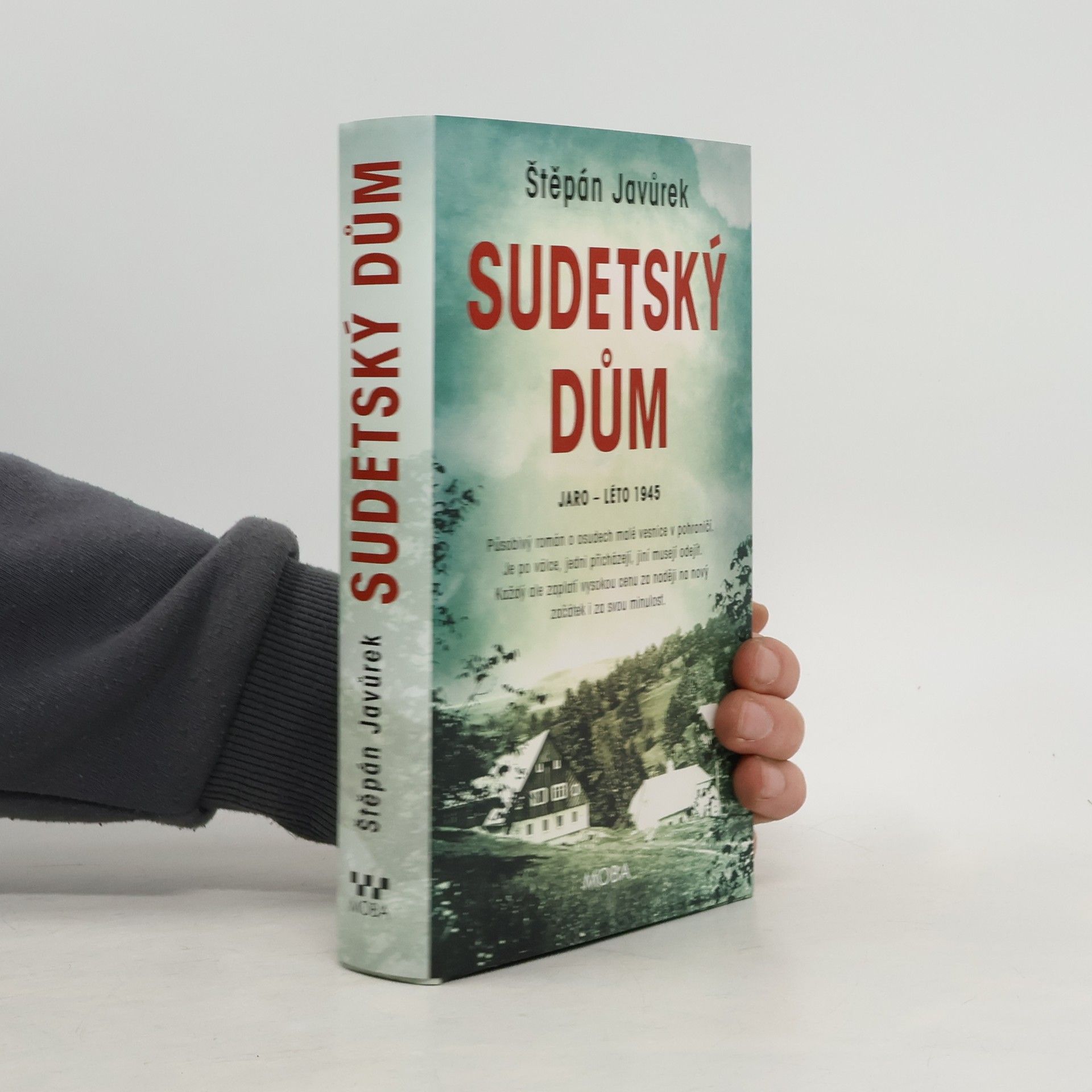 Štěpán Javůrek Sudetský dům : jaro - léto 1945