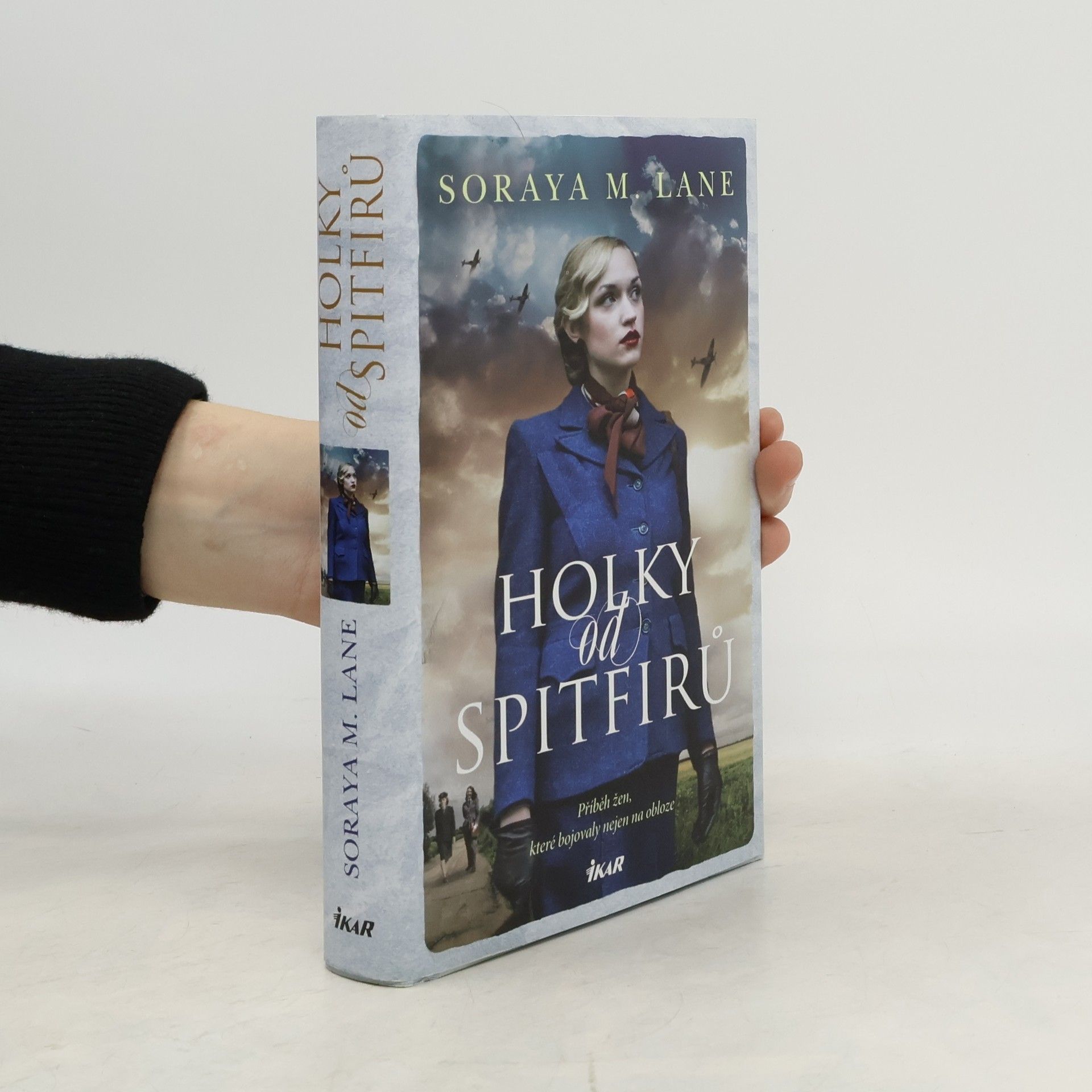 Soraya M. Lane Holky od Spitfirů