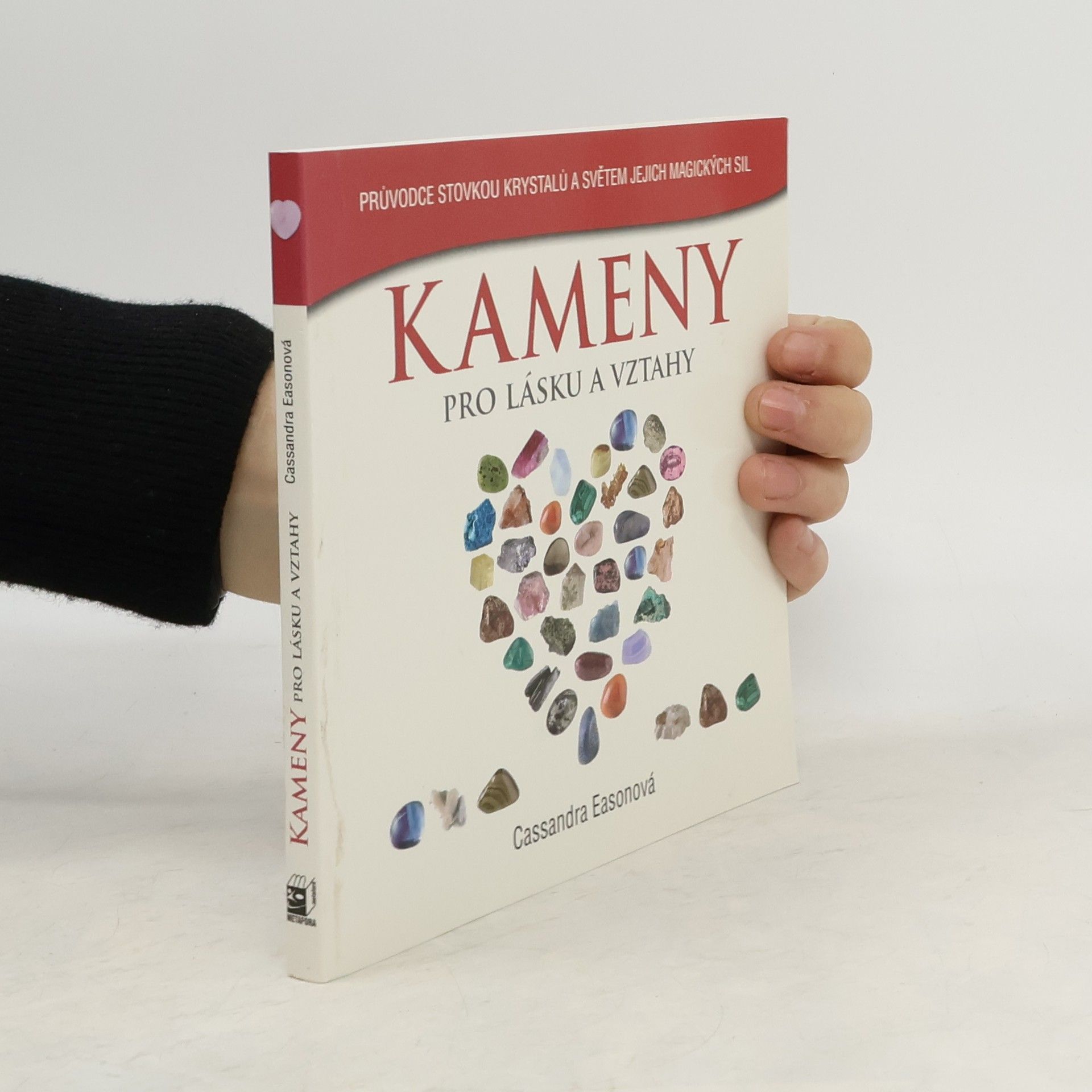 Cassandra Eason Kameny pro lásku a vztahy