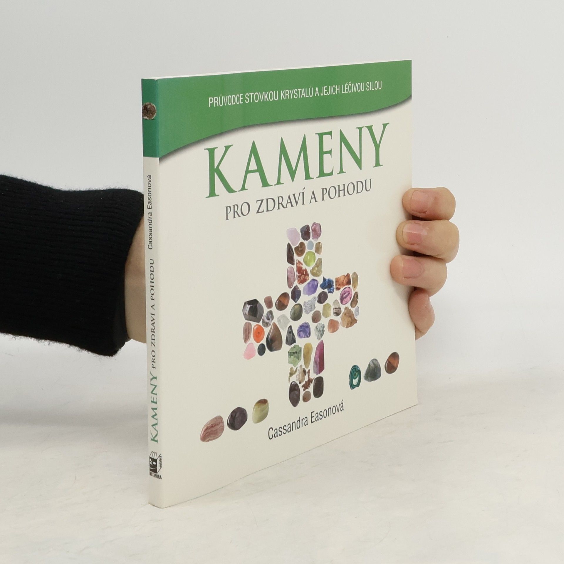 Cassandra Eason Kameny pro zdraví a pohodu