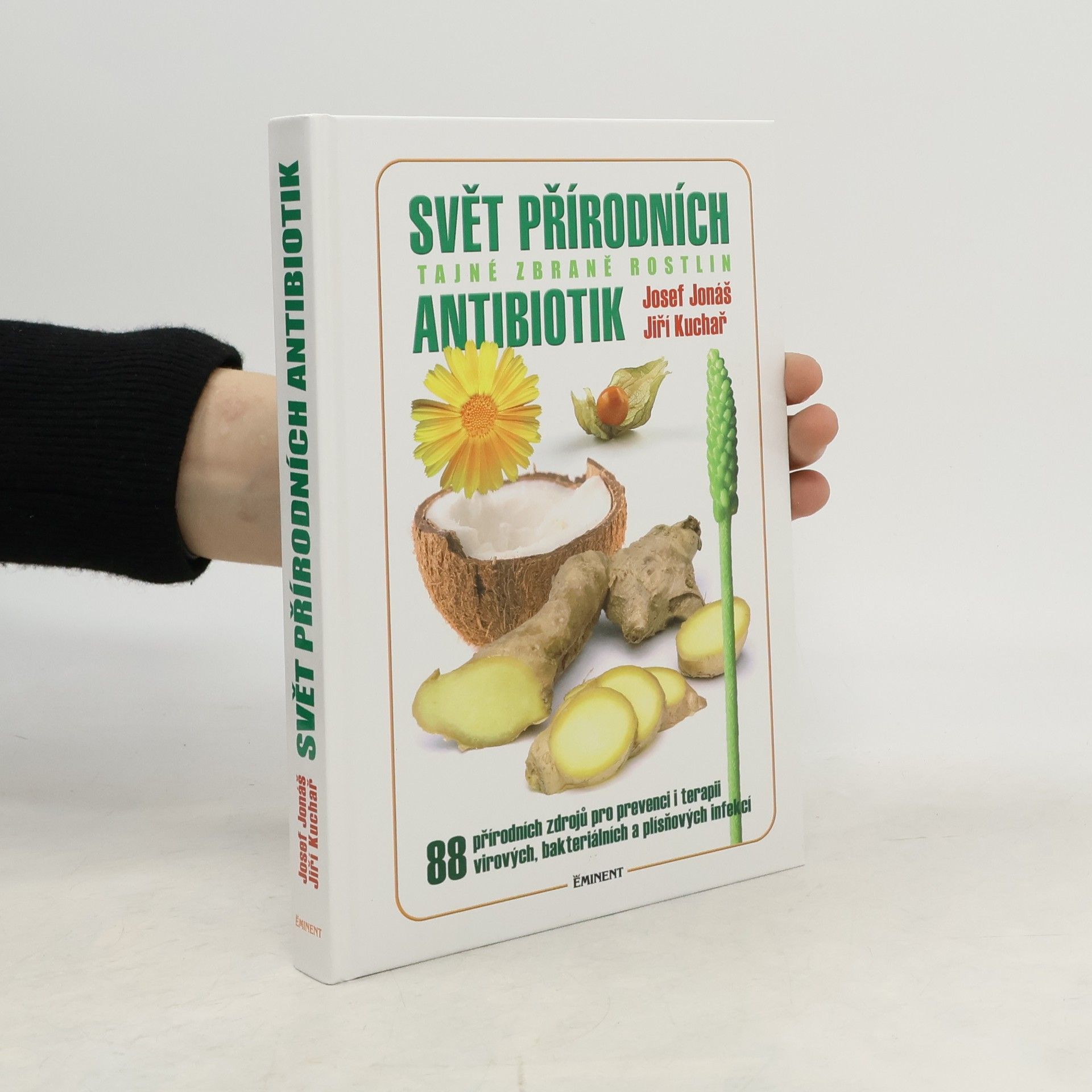 Josef Jonáš Svět přírodních antibiotik