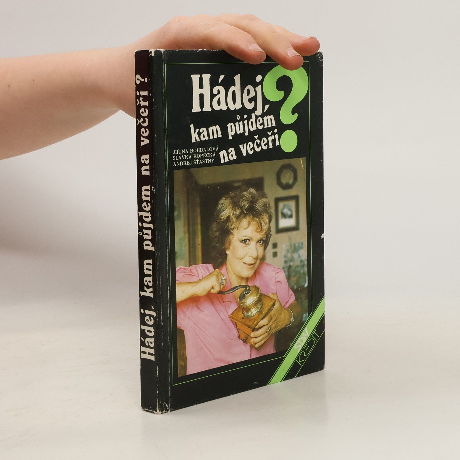 Jiřina Bohdalová Hádej, kam půjdem na večeři?