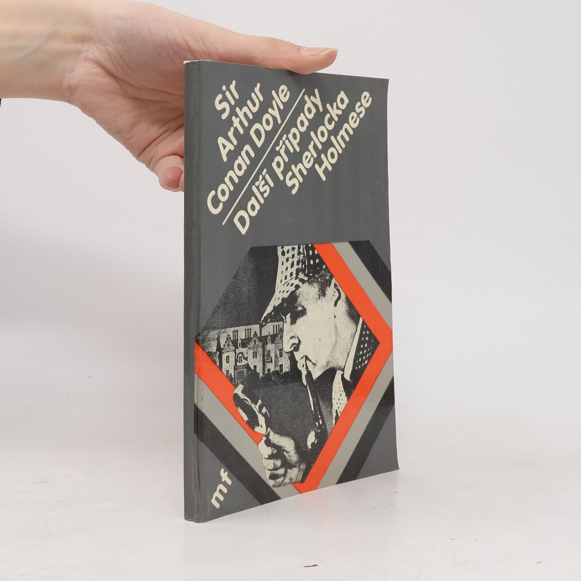 Arthur Conan Doyle Další případy Sherlocka Holmese