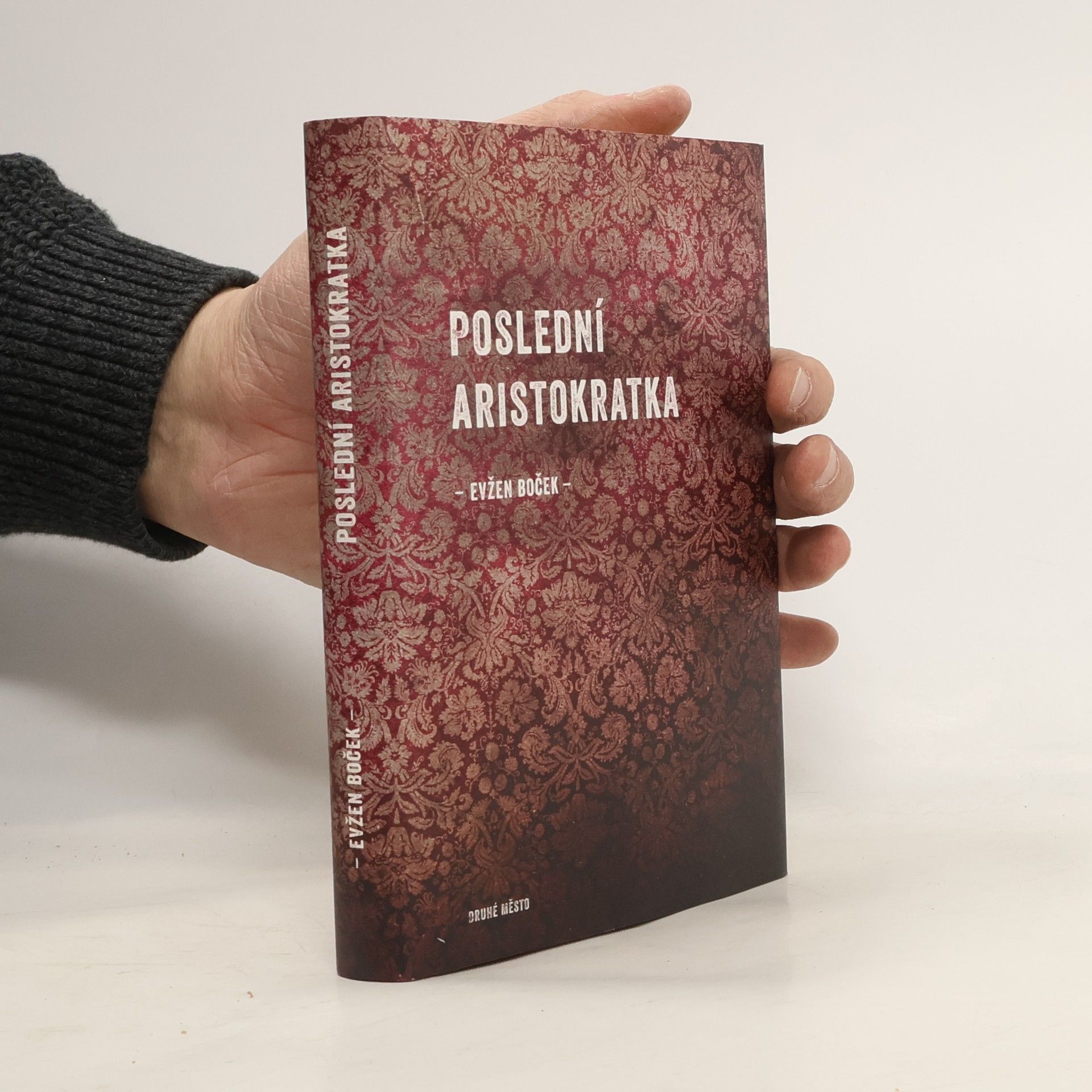 Evžen Boček Poslední aristokratka