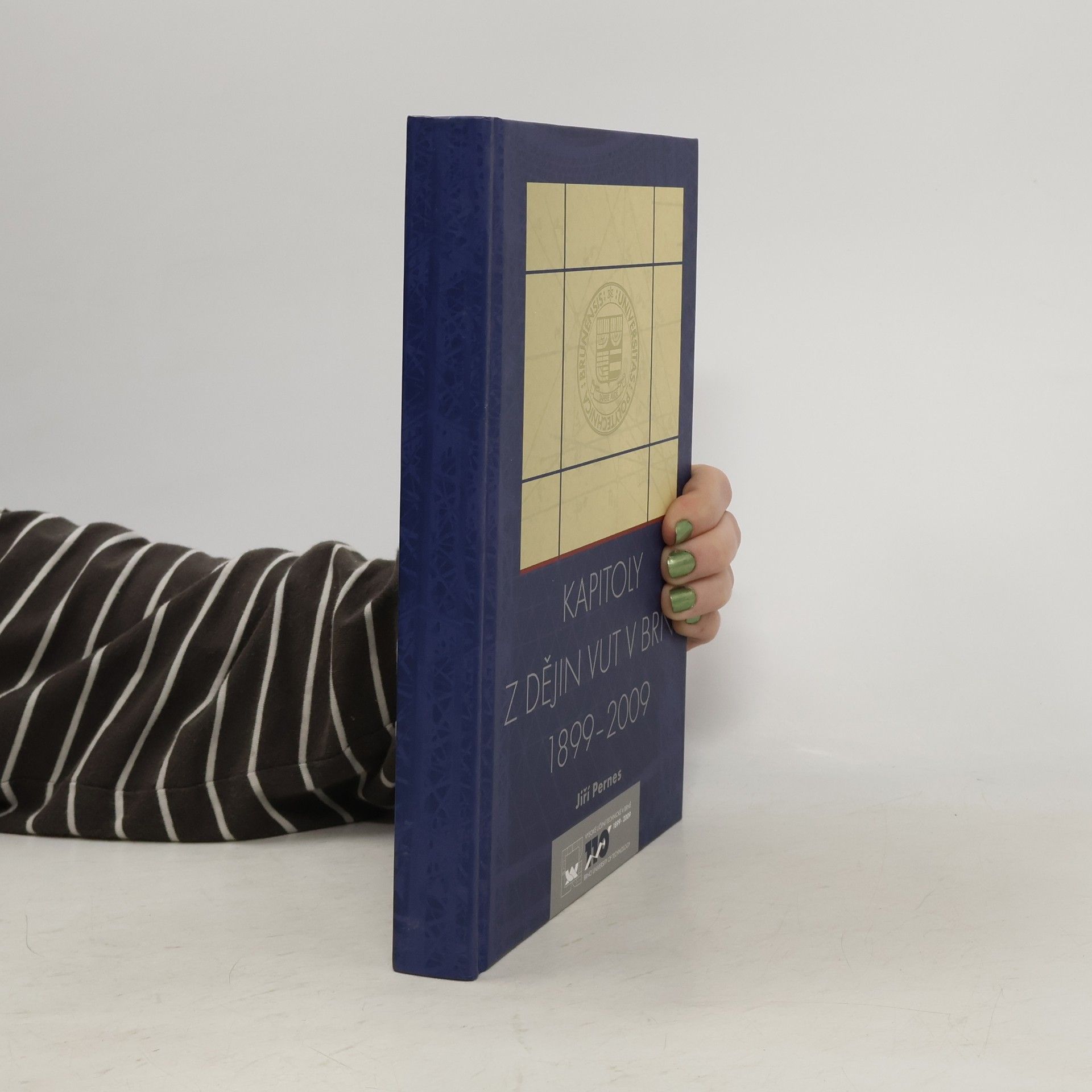 Jiří Pernes Kapitoly z dějin VUT v Brně: Cesta moravské techniky 20. stoletím