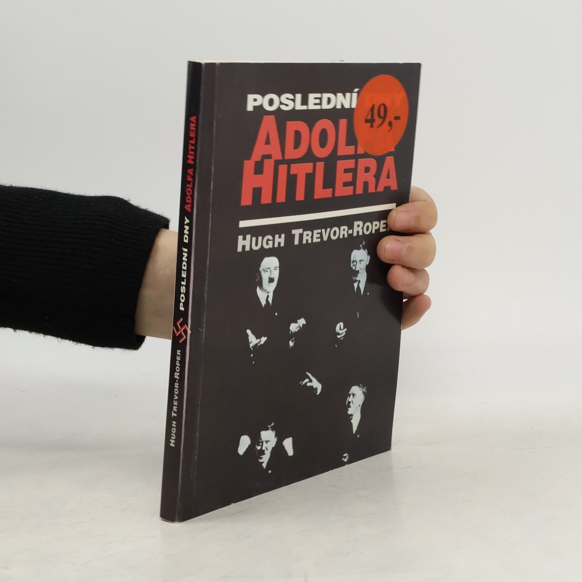 H. R. Trevor Roper Poslední dny Adolfa Hitlera