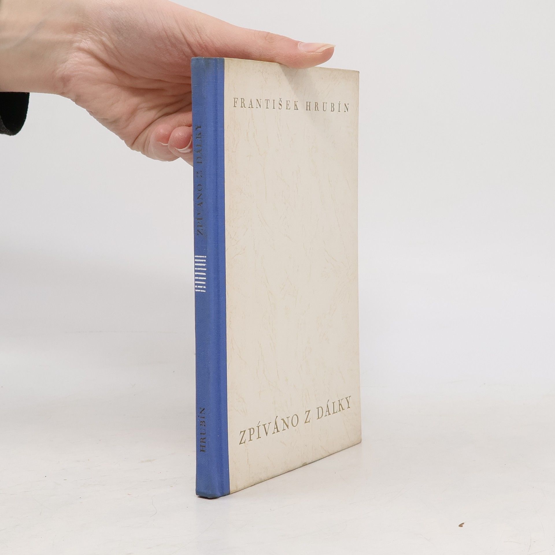 František Hrubín Zpíváno z dálky