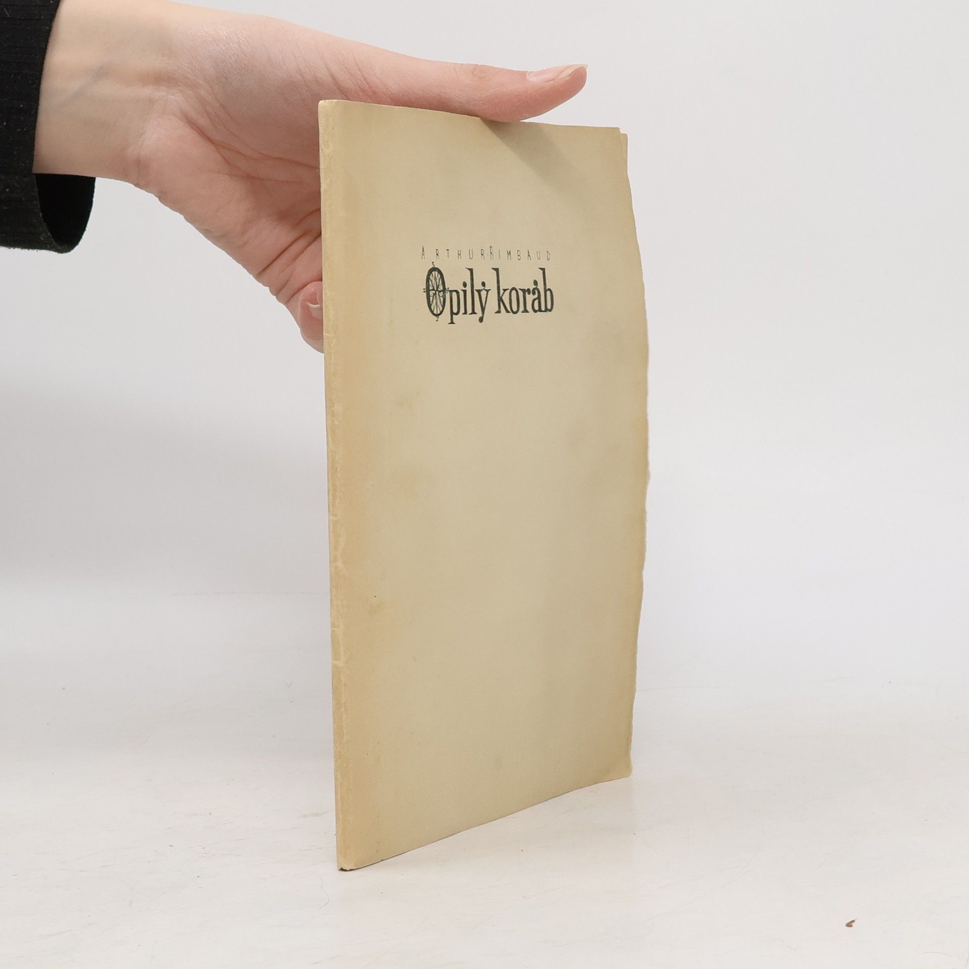 Arthur Rimbaud Opilý koráb