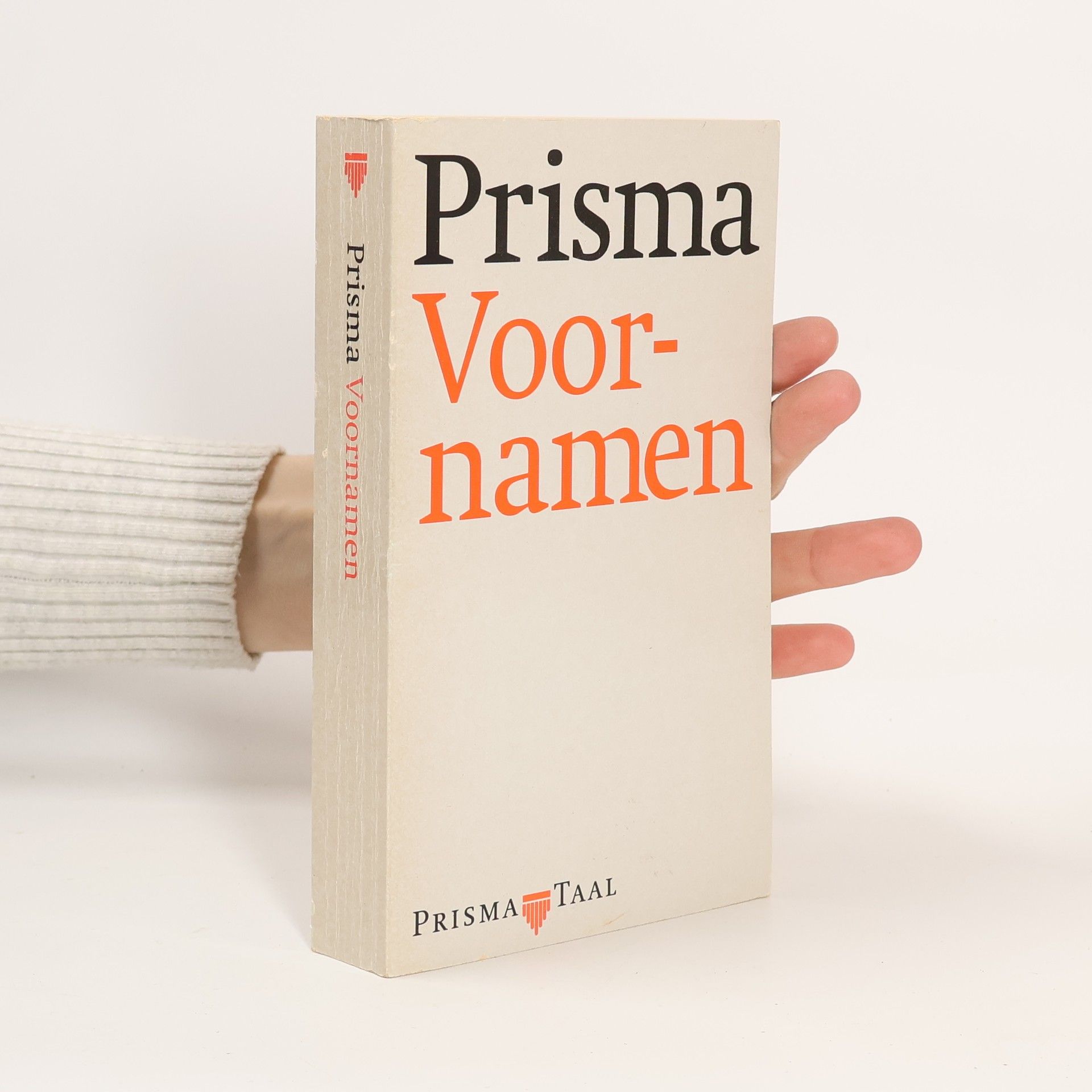 Various authors Prisma taal: Woordenboek van voornamen