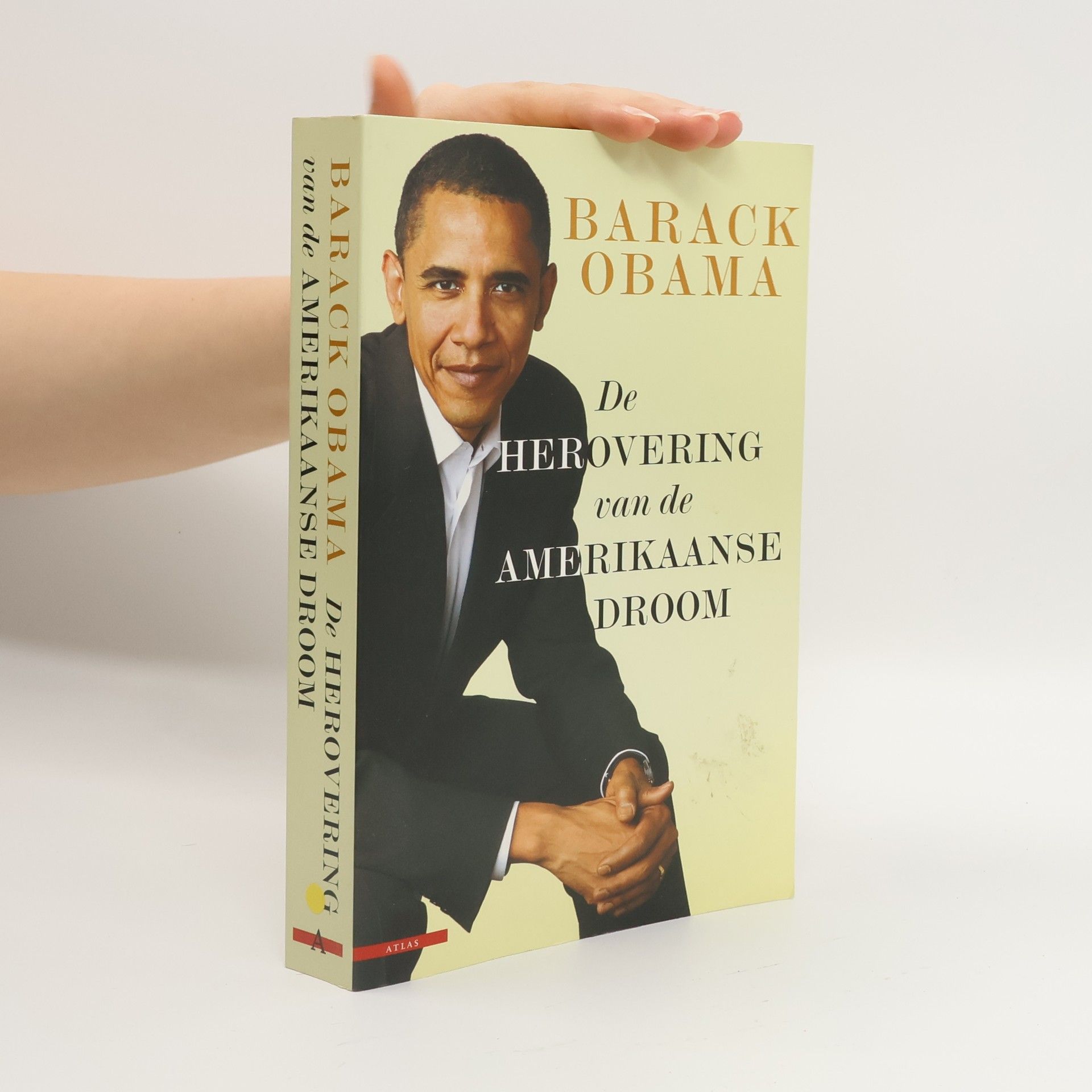 Barack Obama De herovering van de Amerikaanse droom / druk 6