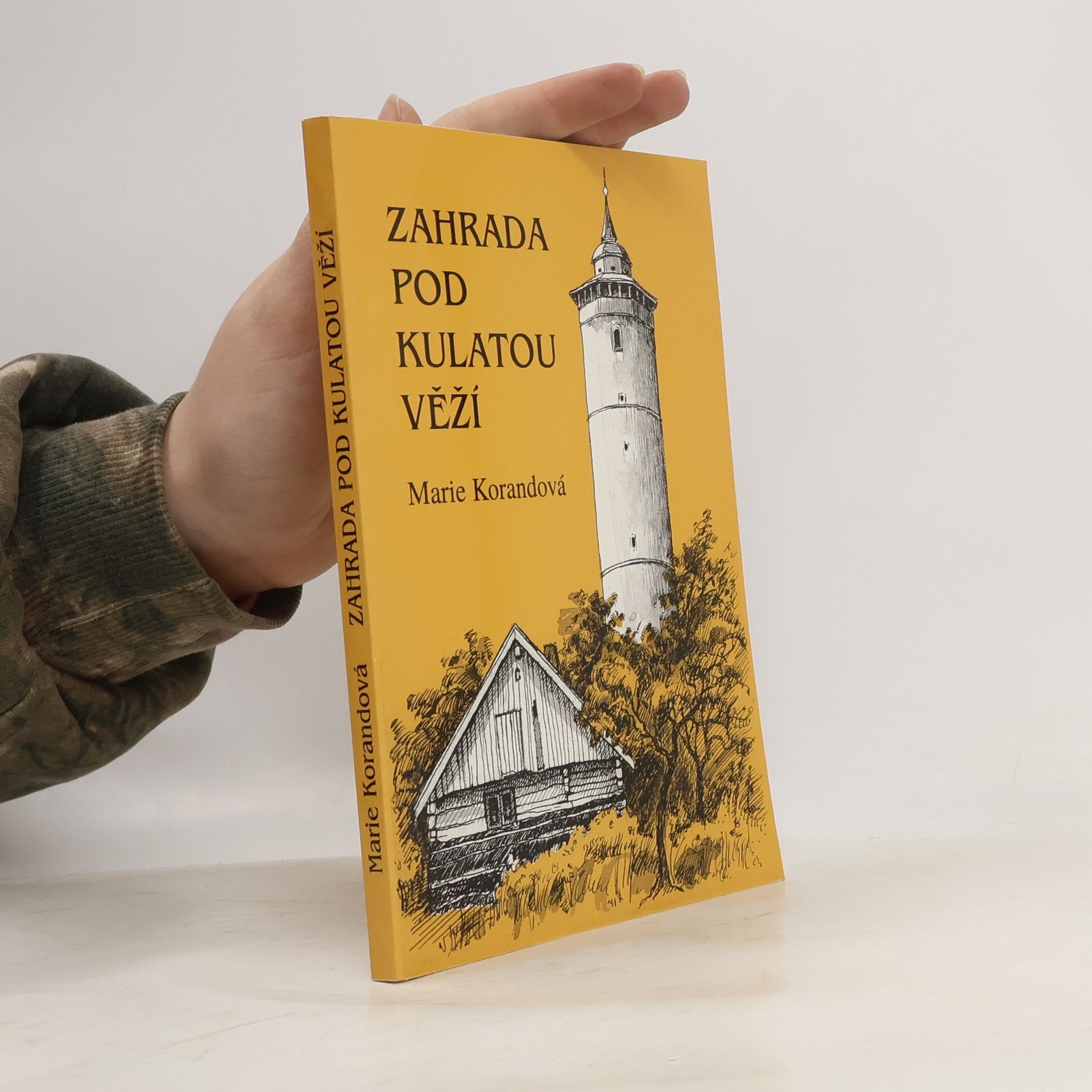 Marie Korandová Zahrada pod kulatou věží