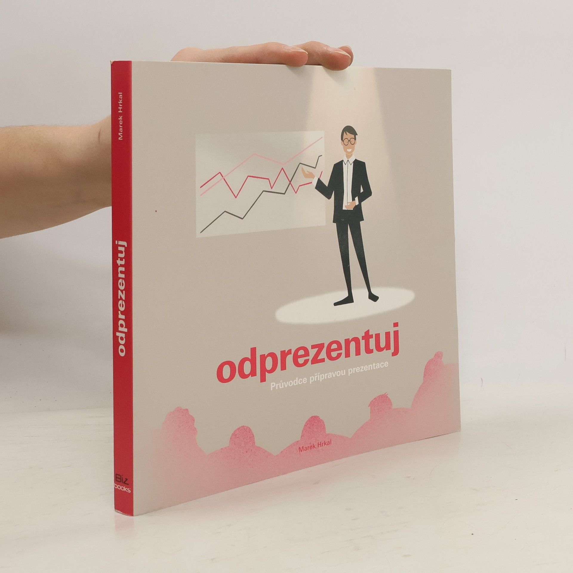 Marek Hrkal Odprezentuj : průvodce přípravou prezentace