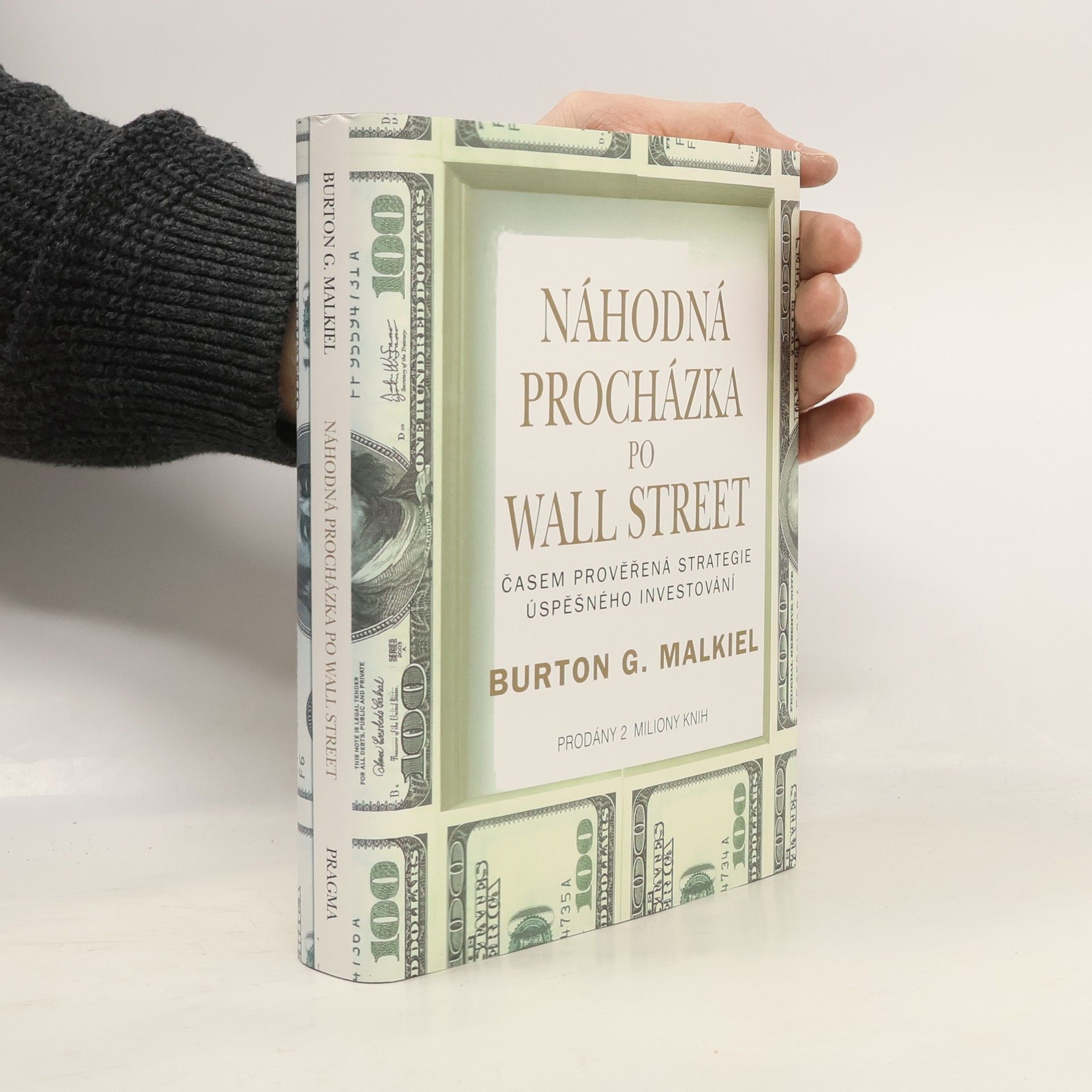 Burton Malkiel Náhodná procházka po Wall Street : časem prověřená strategie úspěšného investování