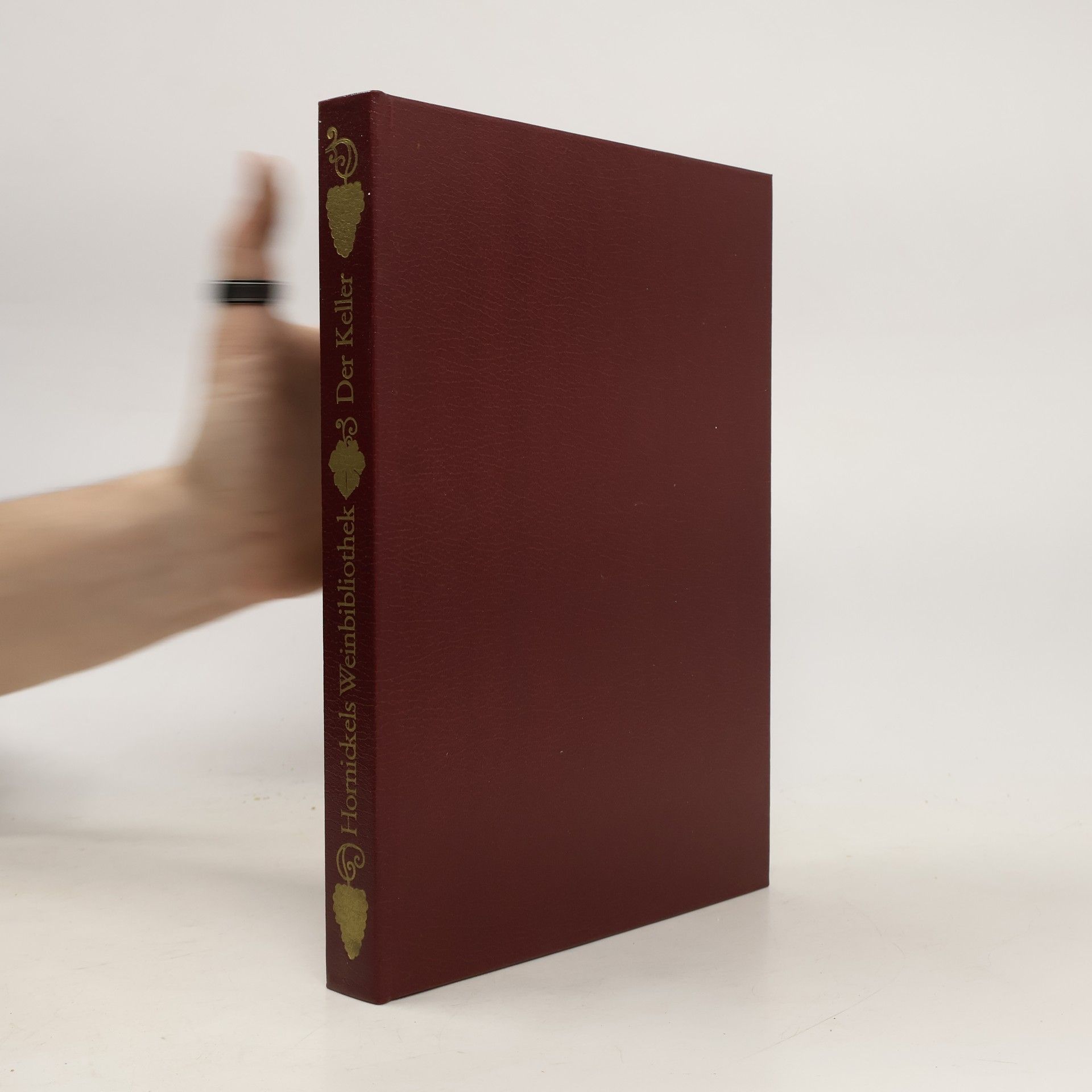 Autorenkollektiv Hornickels Weinbibliothek. Die Keller