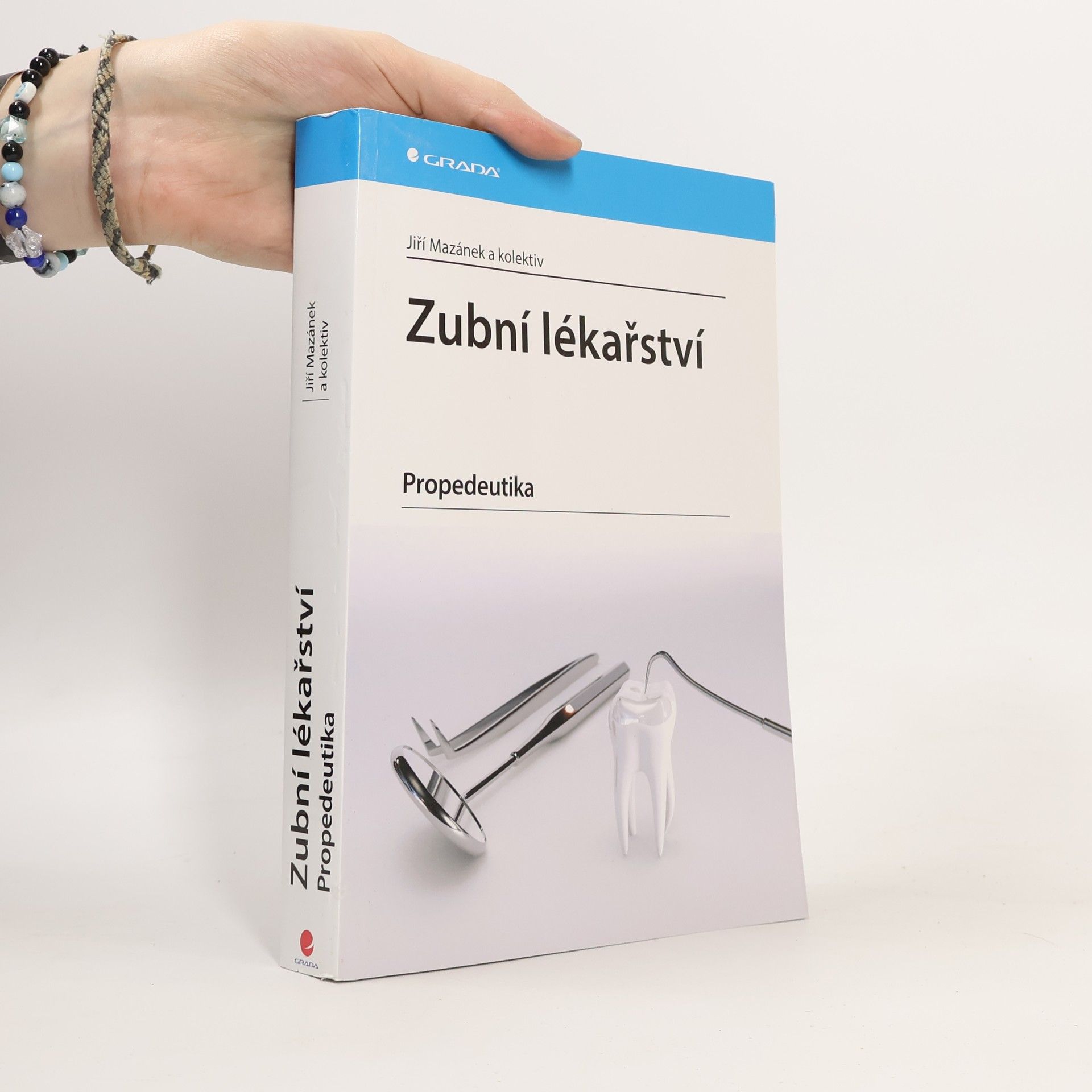 Hana Hubálková Zubní lékařství - propedeutika