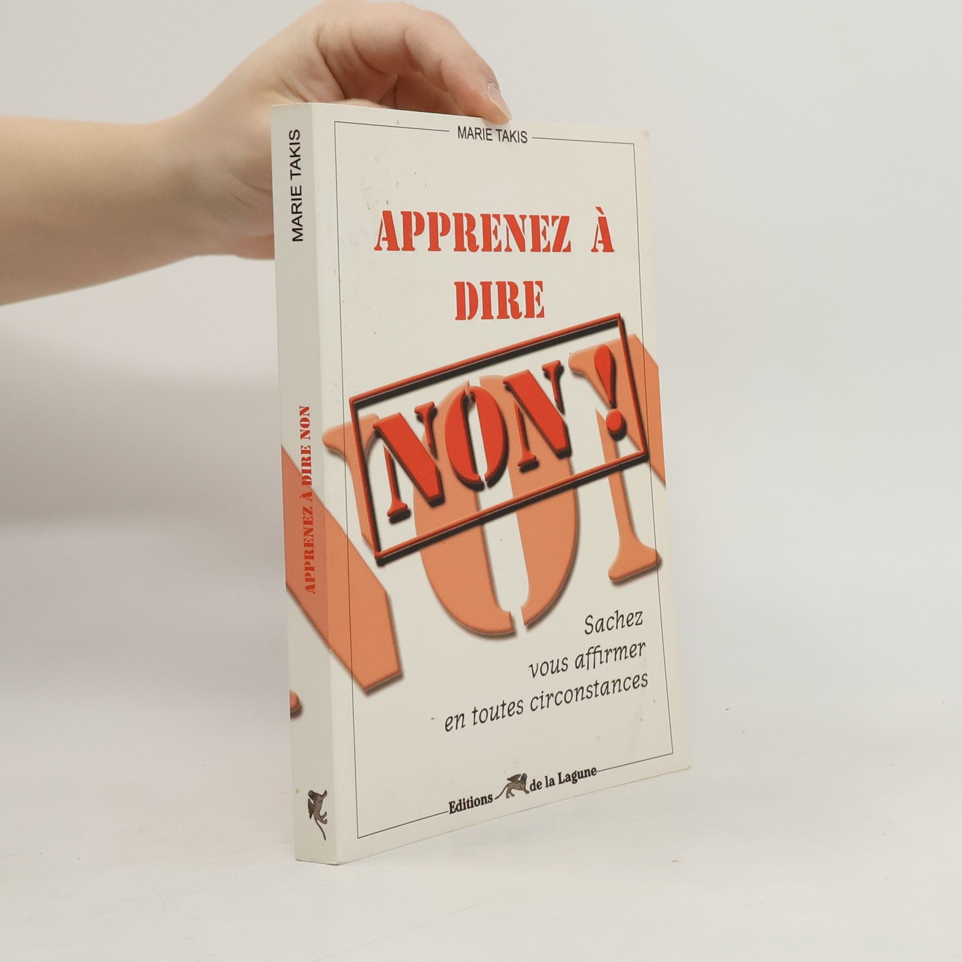 Marie Takis Apprenez à dire "non !"