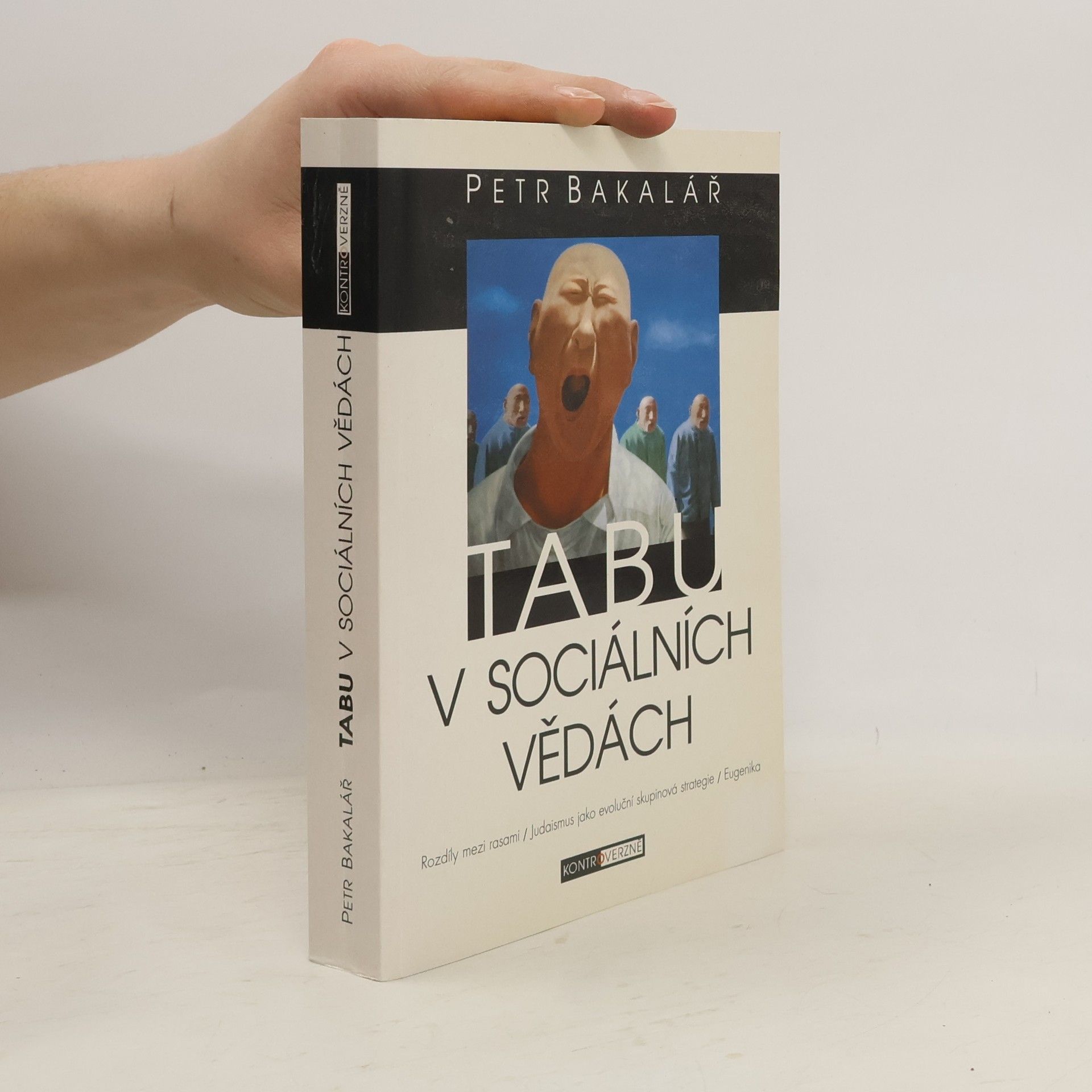 Petr Bakalář Tabu v sociálních vědách