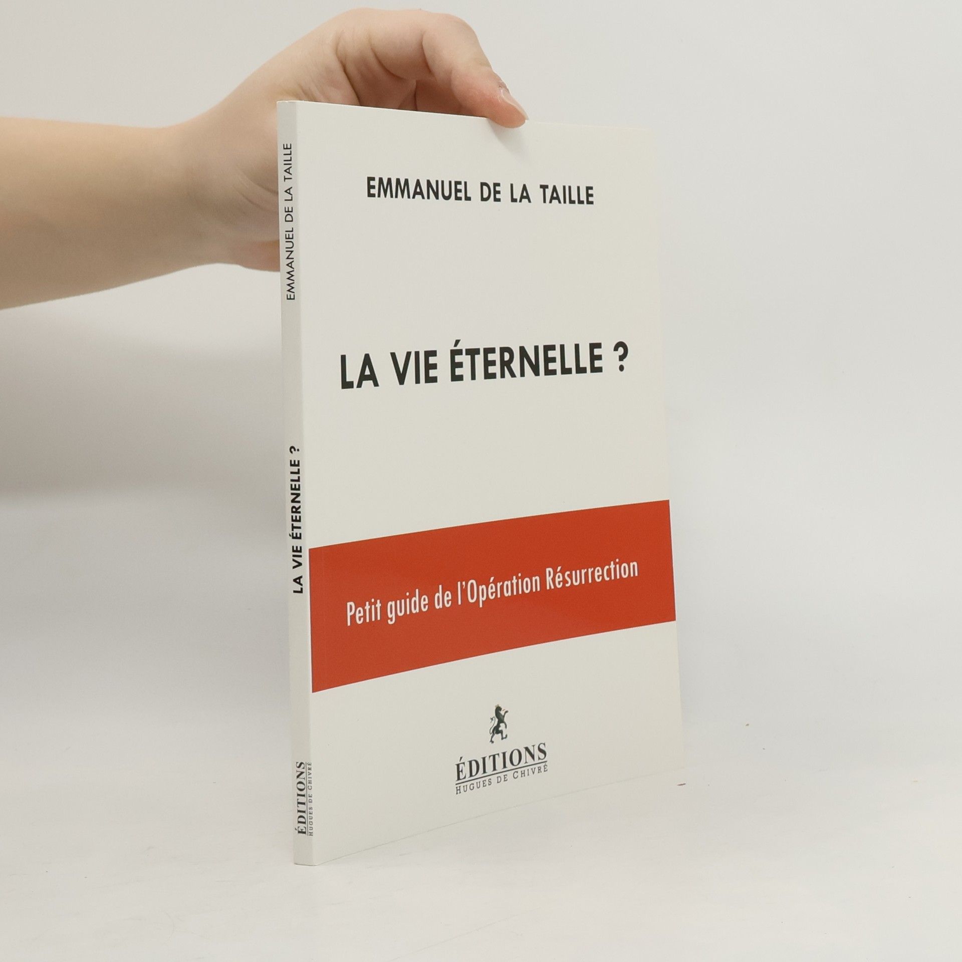 Emmanuel de La Taille La vie éternelle ?