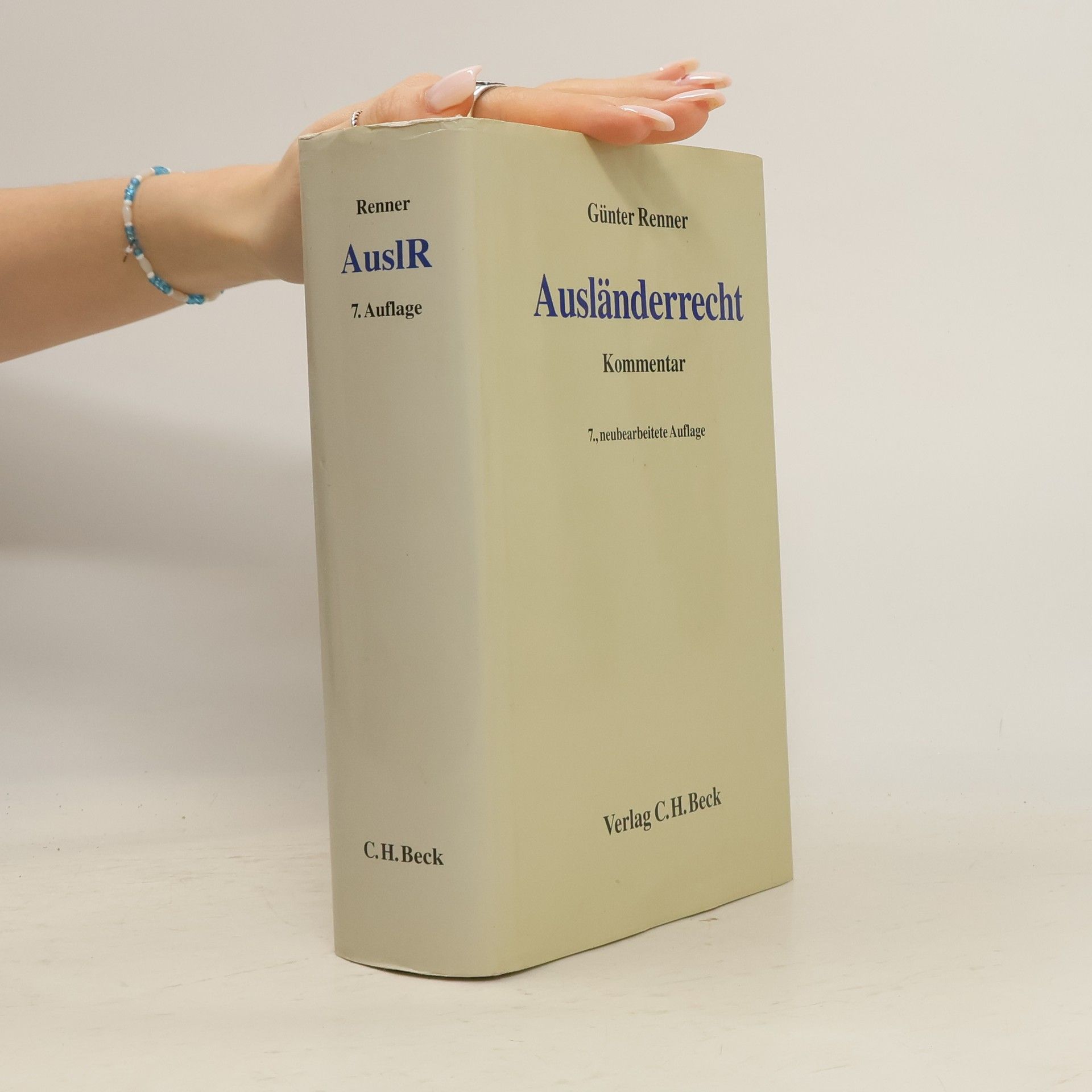 Günter Renner Ausländerrecht - 7., neubearbeitete Auflage