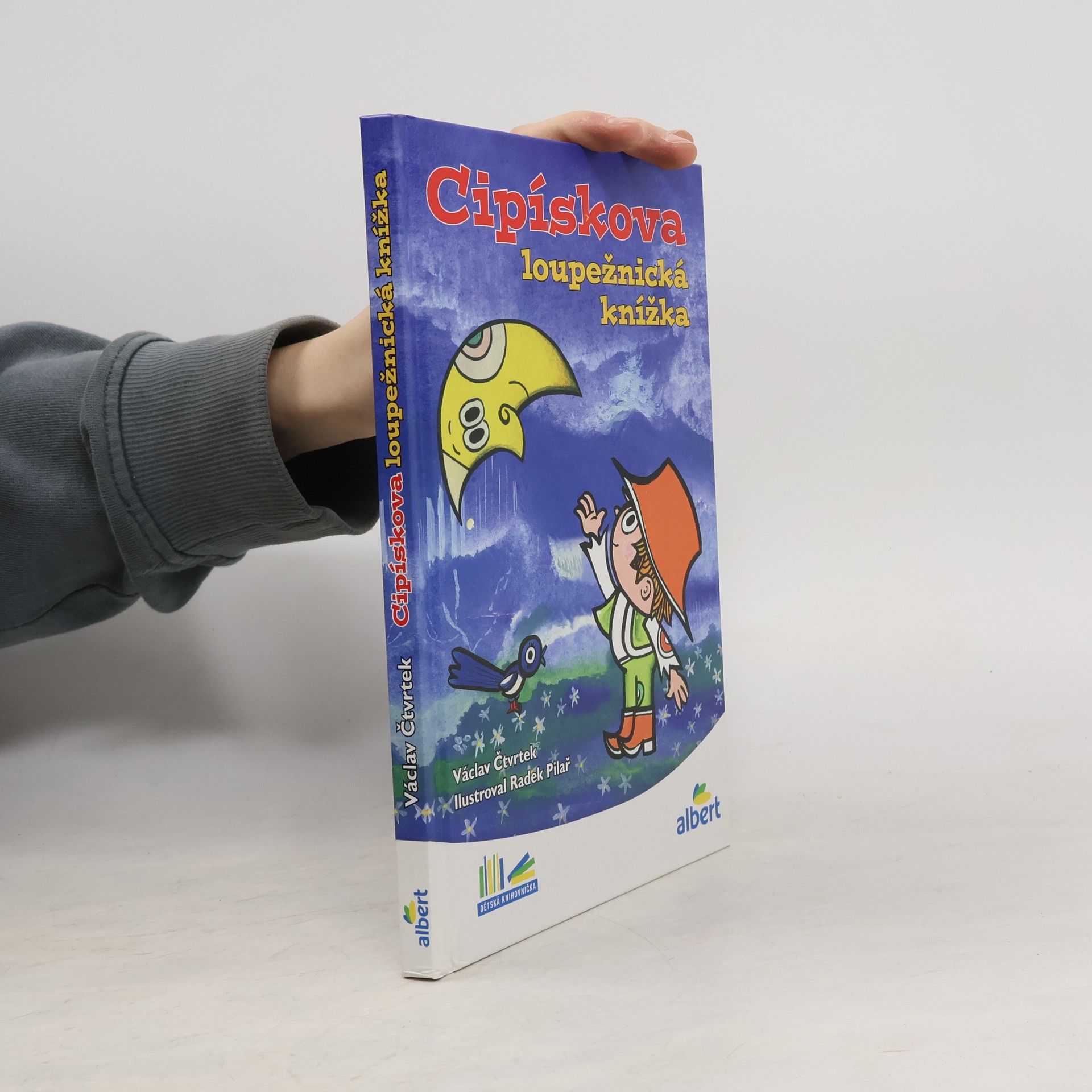 Václav Čtvrtek Cipískova loupežnická knížka