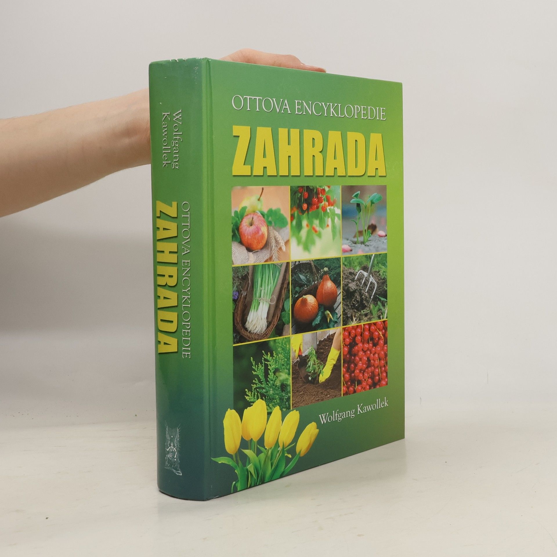 Wolfgang Kawollek Zahrada. Ottova encyklopedie