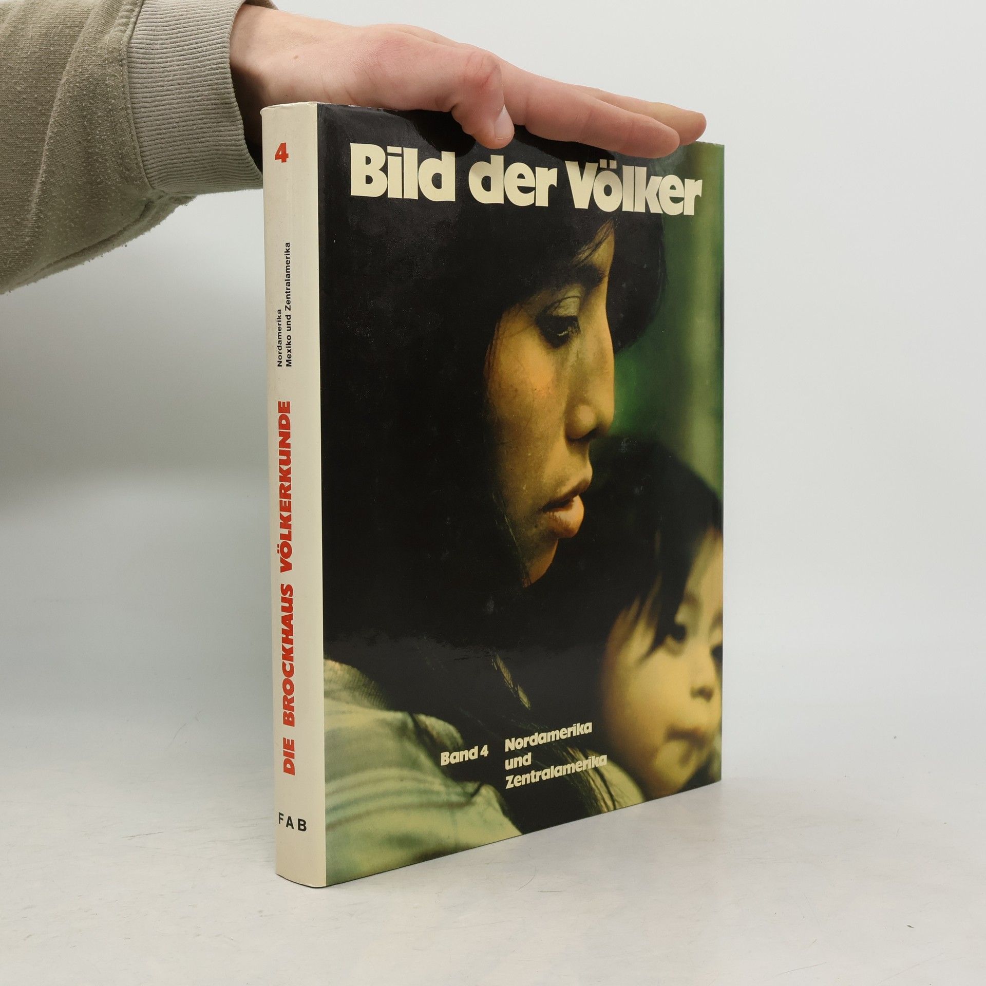 Kolektiv autorů Bild der Völker 4. Nordamerika und Zentralamerika