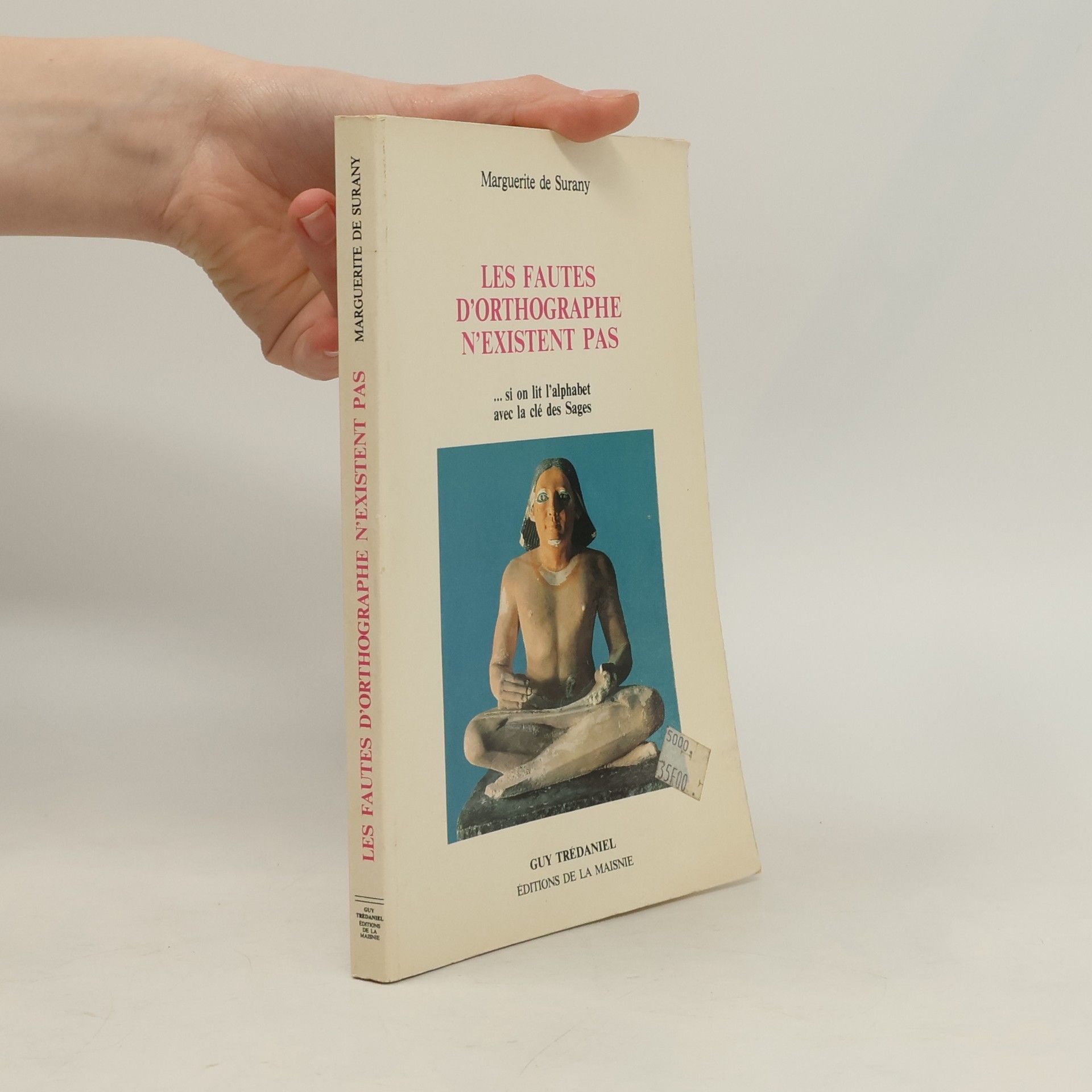 Marguerite de Surany Les Fautes d'orthographe n'existent pas