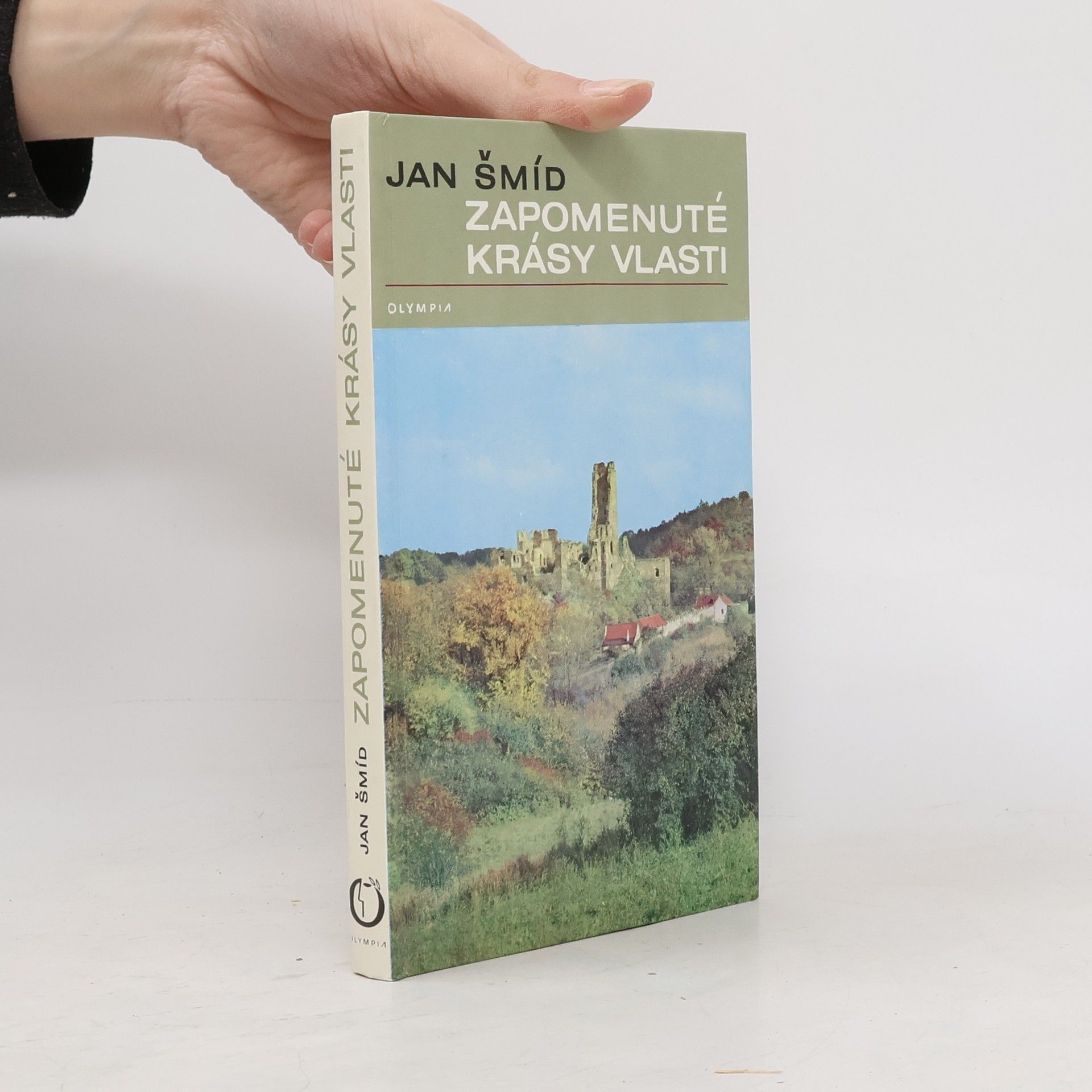 Jan Šmíd Zapomenuté krásy vlasti