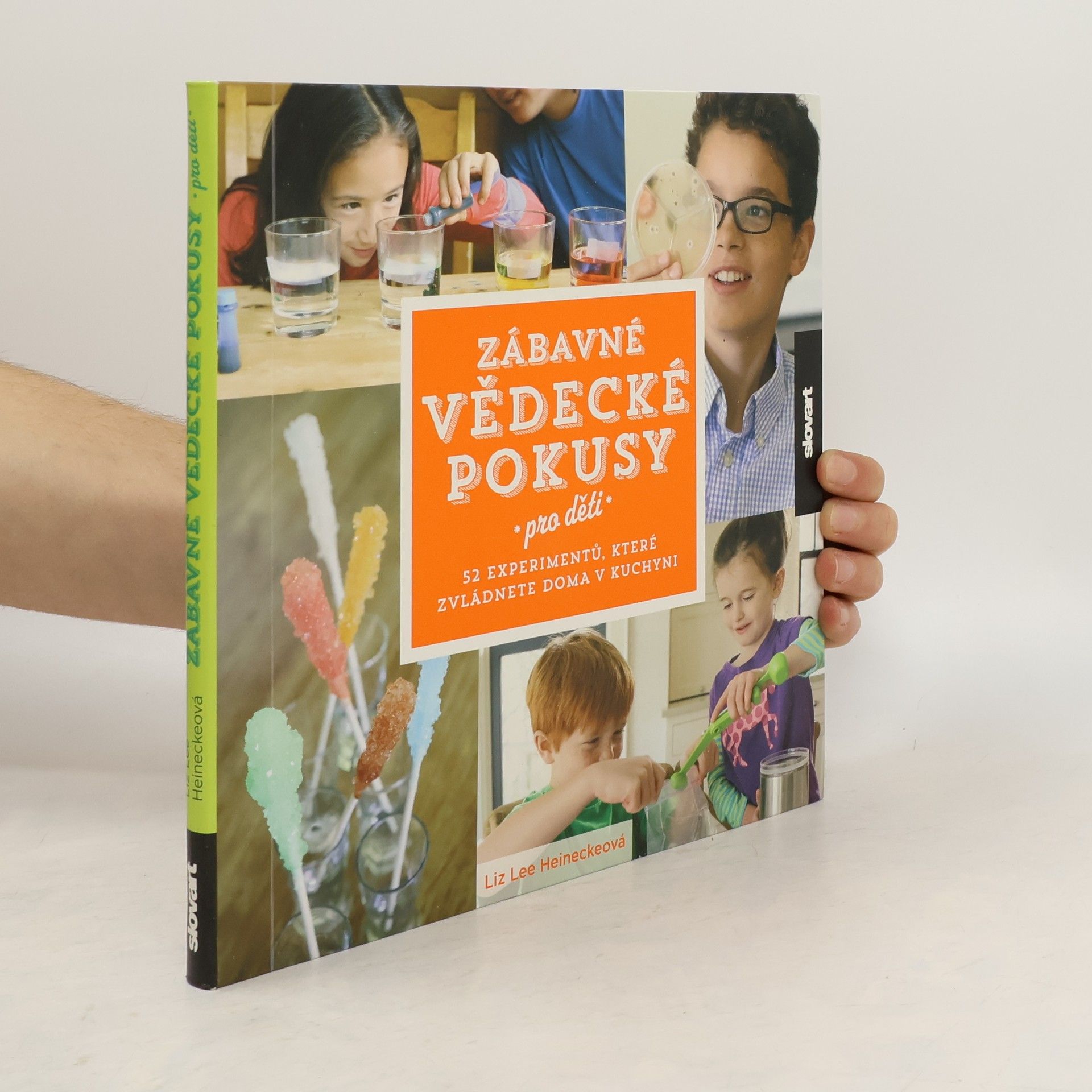 Liz Lee Heinecke Zábavné vědecké pokusy pro děti