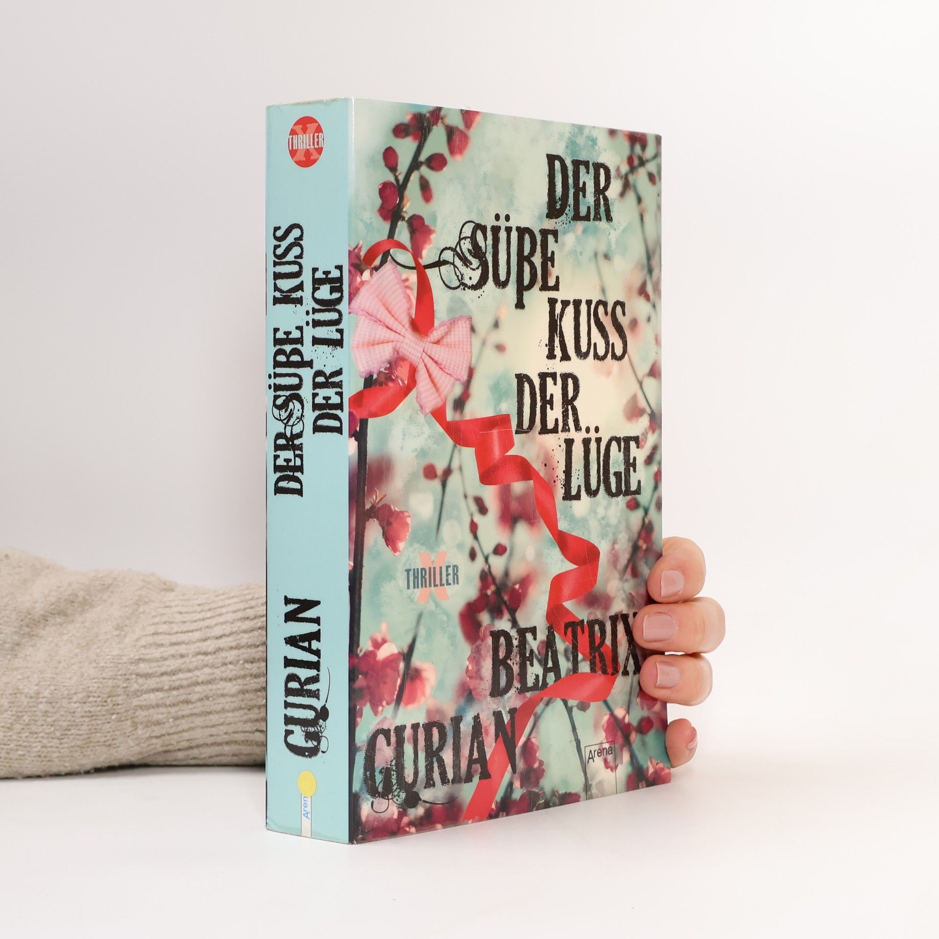 Beatrix Mannel Der süsse Kuss der Lüge