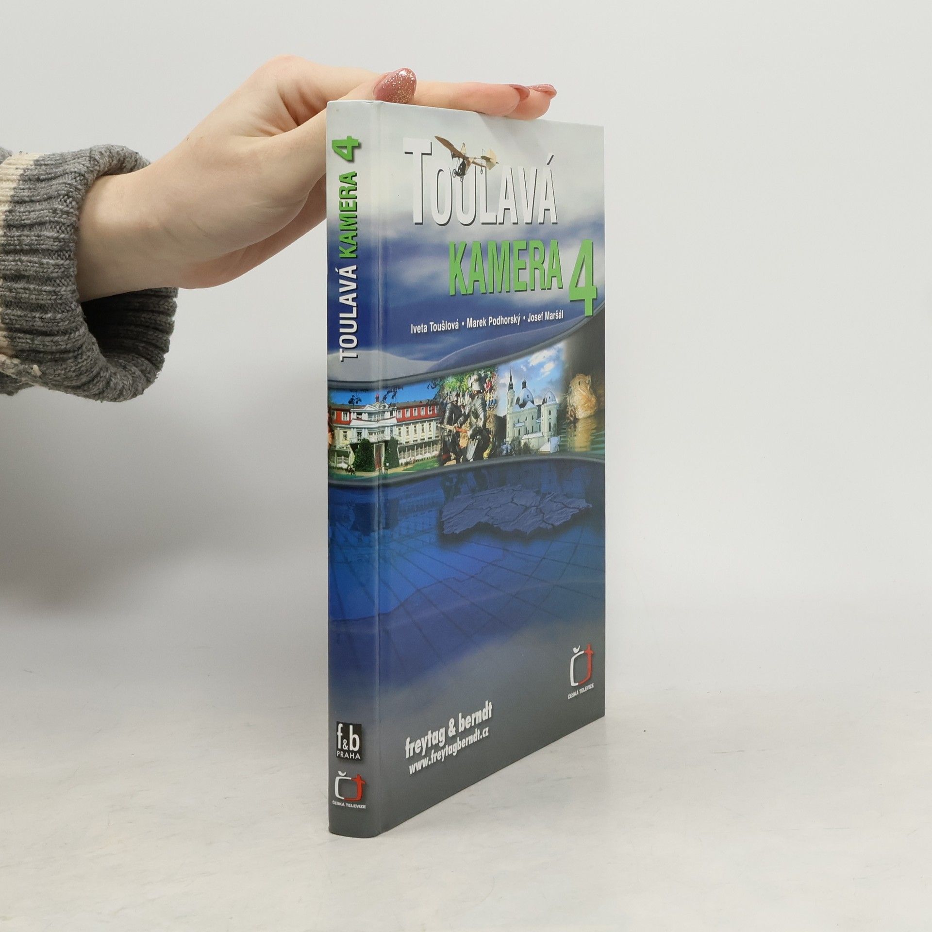 Iveta Toušlová Toulavá kamera 4