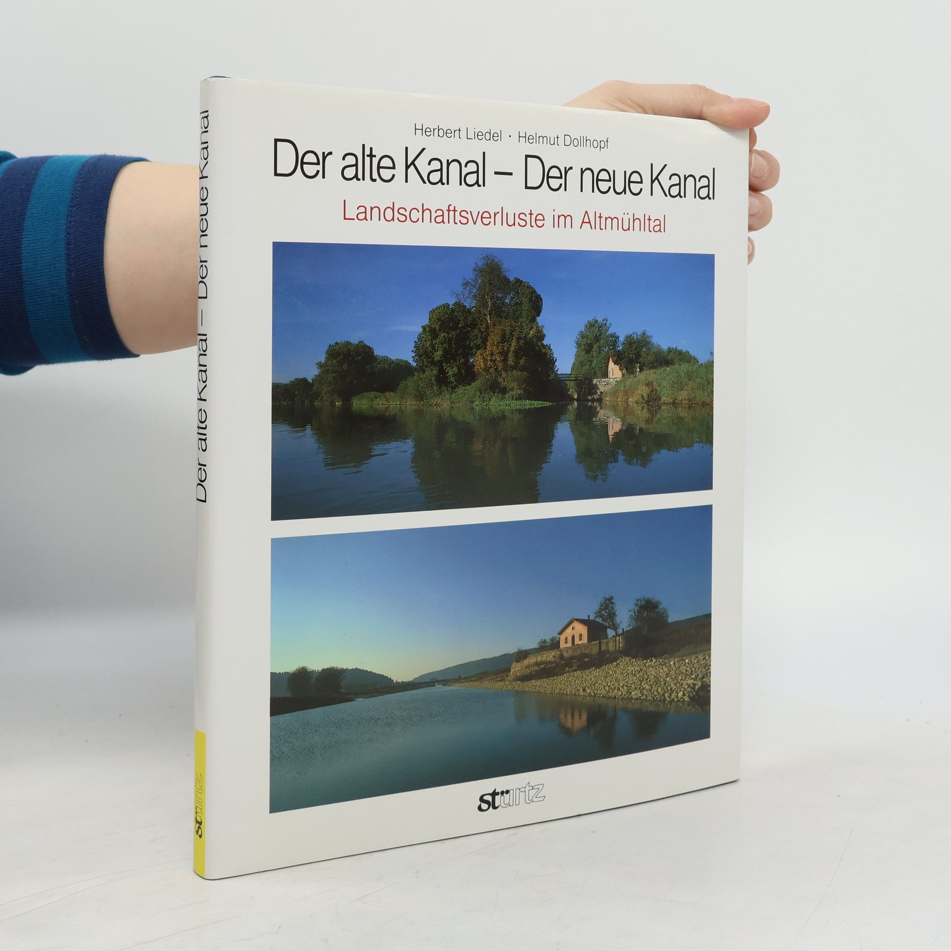 Herbert Liedel Der alte Kanal - der neue Kanal