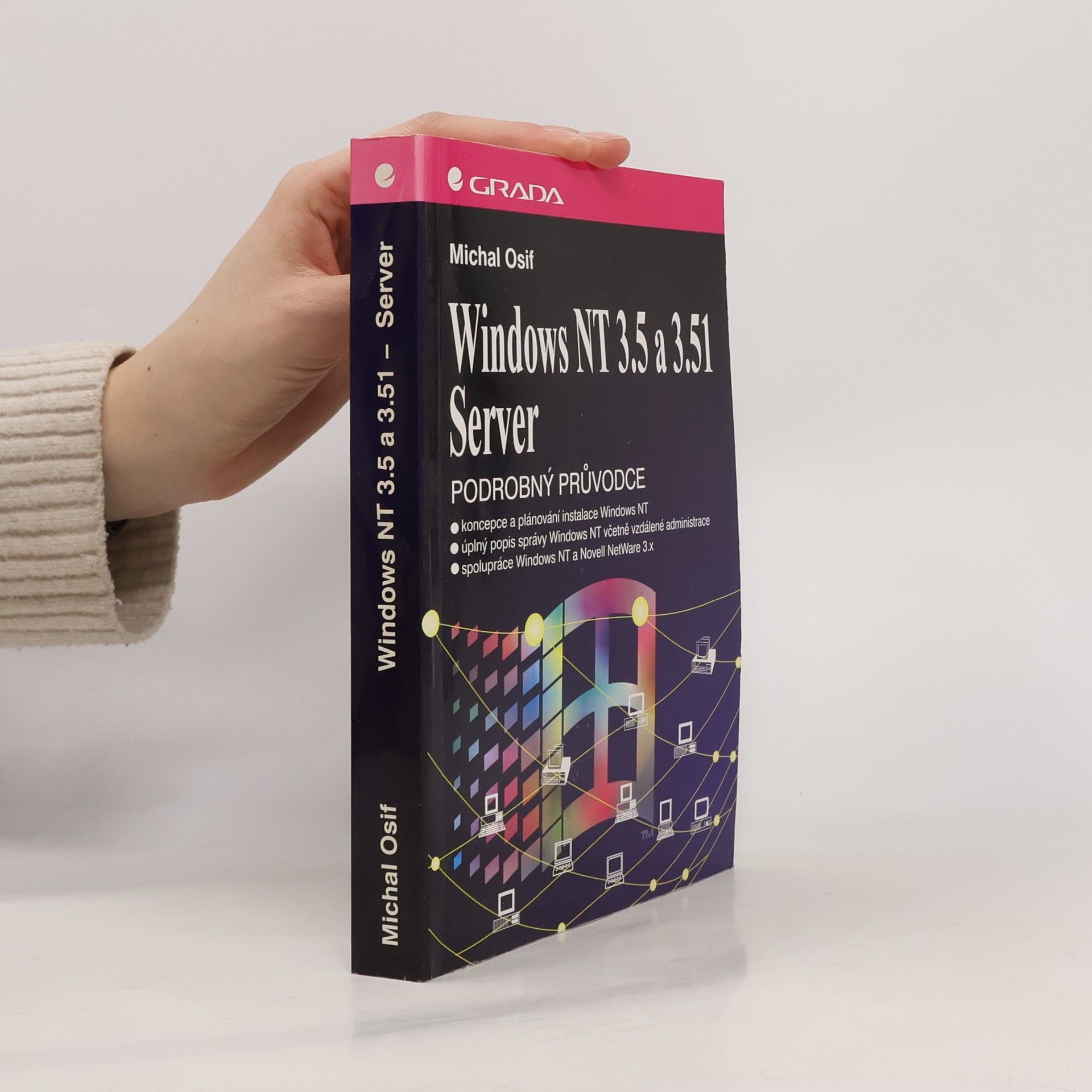 Michal Osif Windows NT 3.5 a 3.51 Server - podrobný průvodce