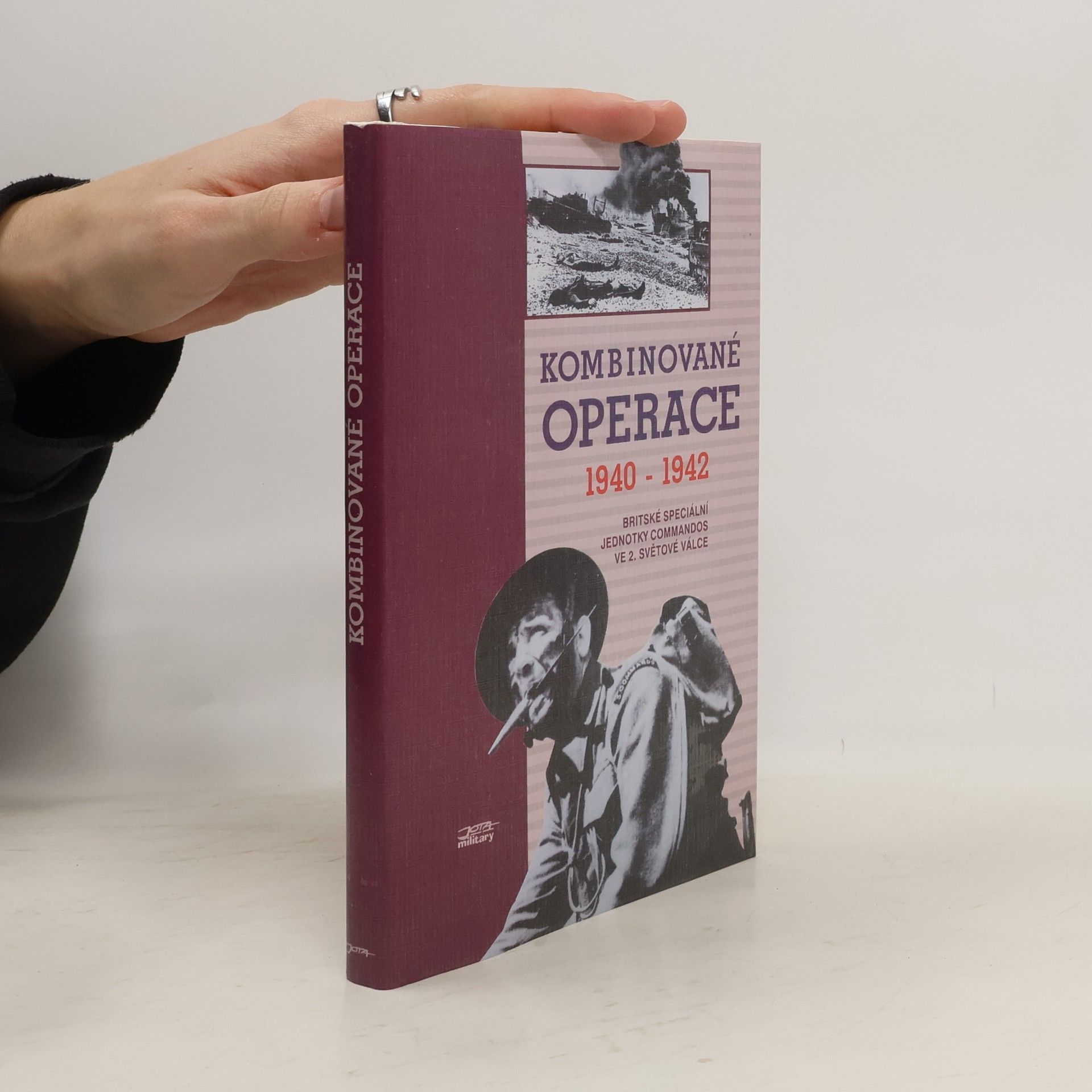 Jan Břečka Kombinované operace 1940-1942. Britské speciální jednotky Commandos ve 2. světové válce